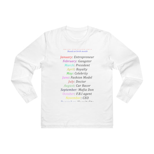 Birth Month Career Pride (Men's Base Longsleeve Tee - All-Season Wear)