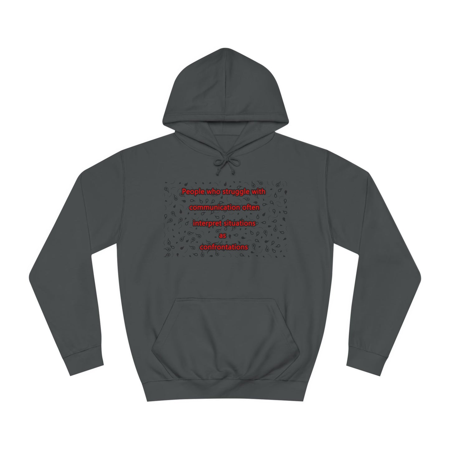 Get Yours Now -- Communication issues perceived as arguments (Hoodie - Cozy and Durable)