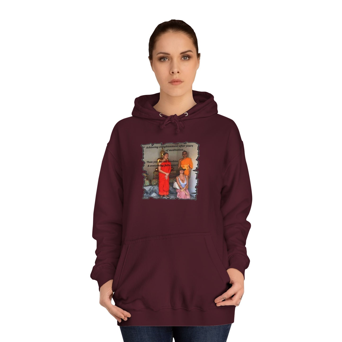 Get Yours Now -- Cheeky Buddhist Humorous Meditation Temptation and Enlightenment (Hoodie - Cozy and Durable)