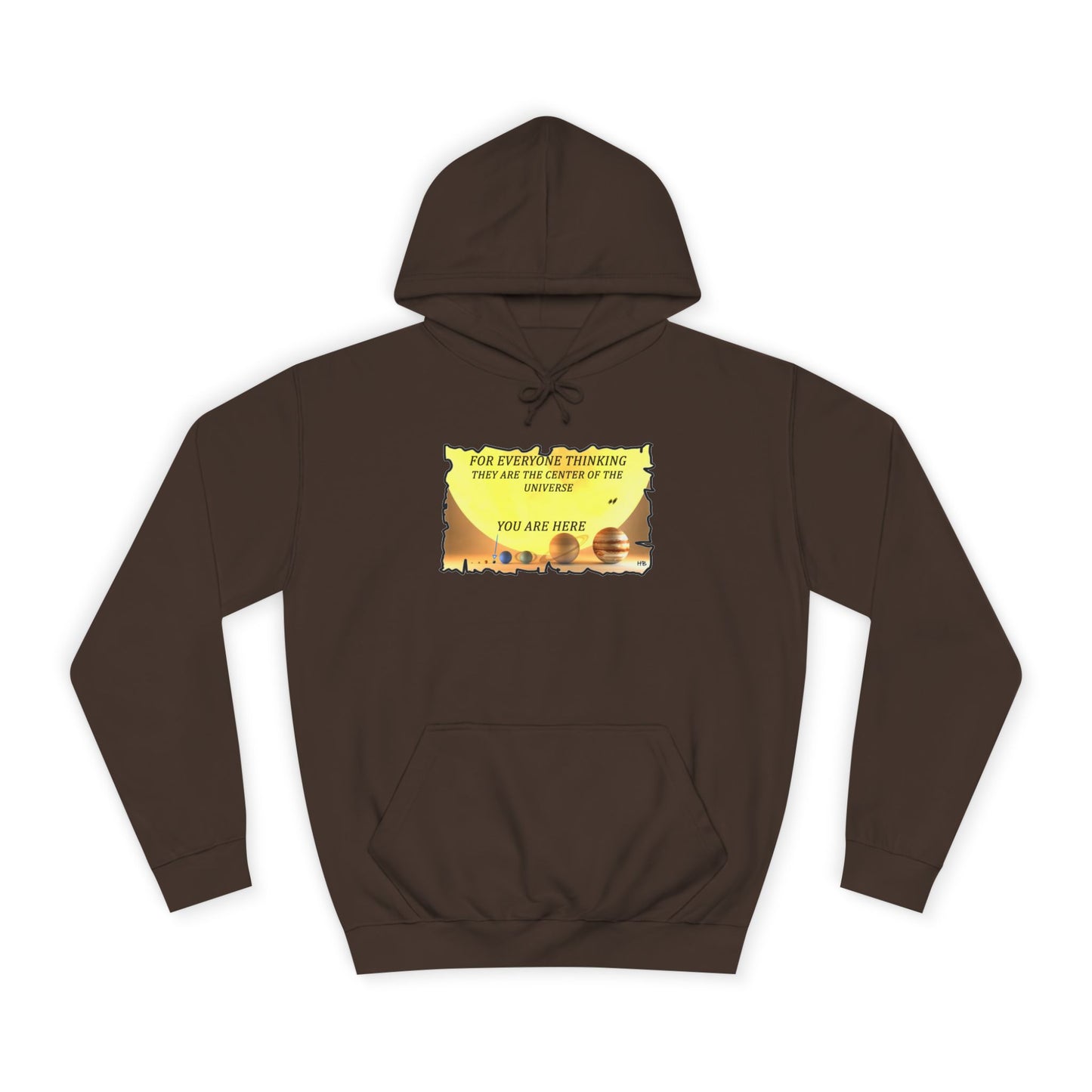 Get Yours Now -- Center of the Universe Reality Check using Galactic Humor 2 (Hoodie - Cozy and Durable)