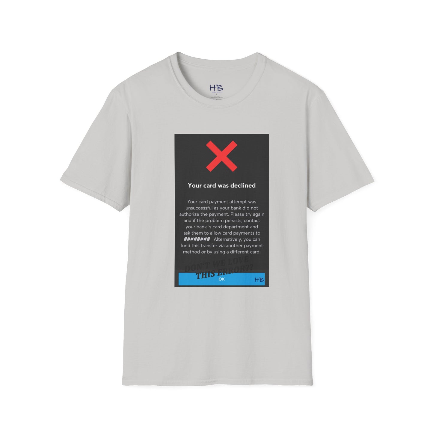 Oops! Declined but not Defeated Humor