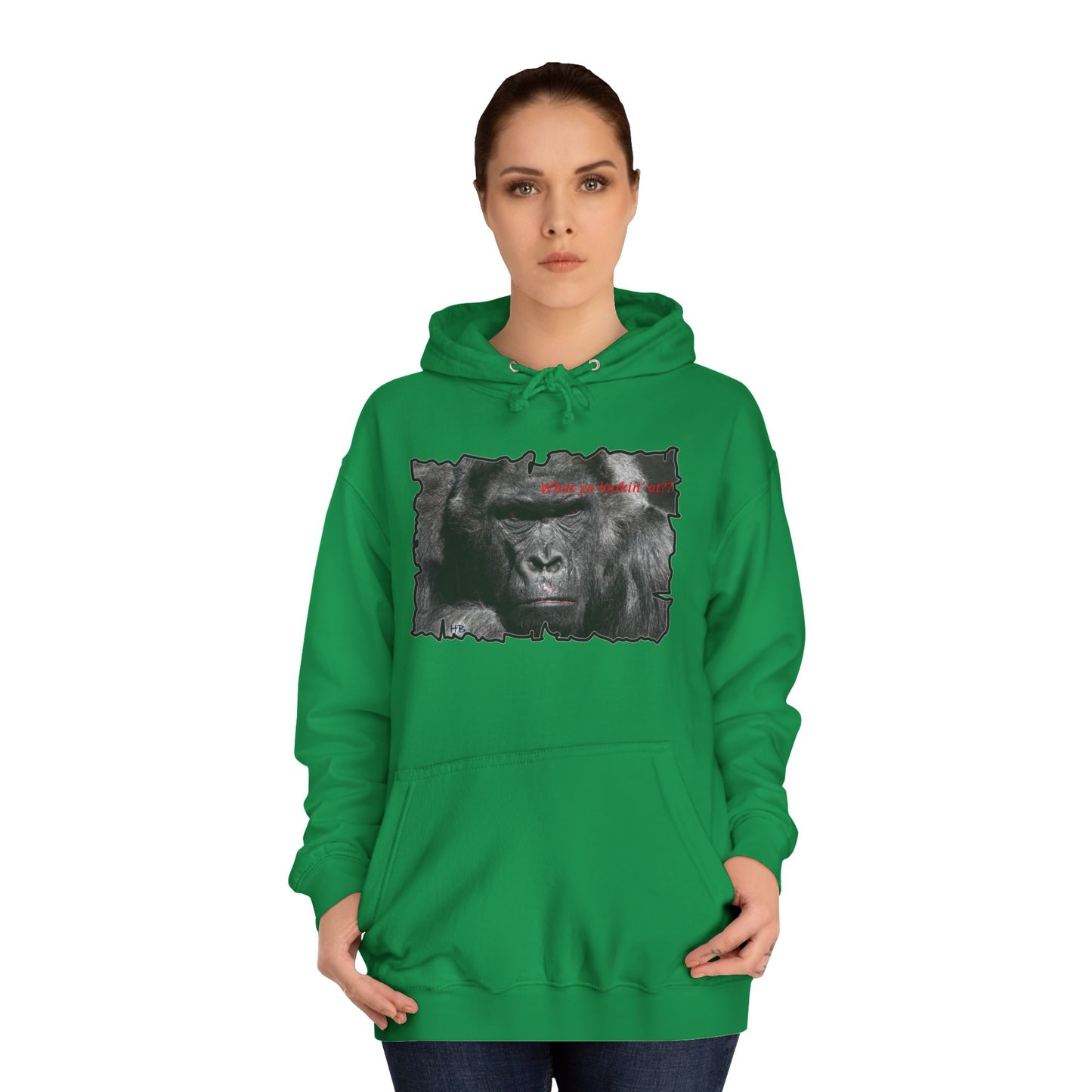 Get Yours Now -- Fearless Fierce Frown and Bold Gorilla Power What ya lookin' at? (Hoodie - Cozy and Durable)