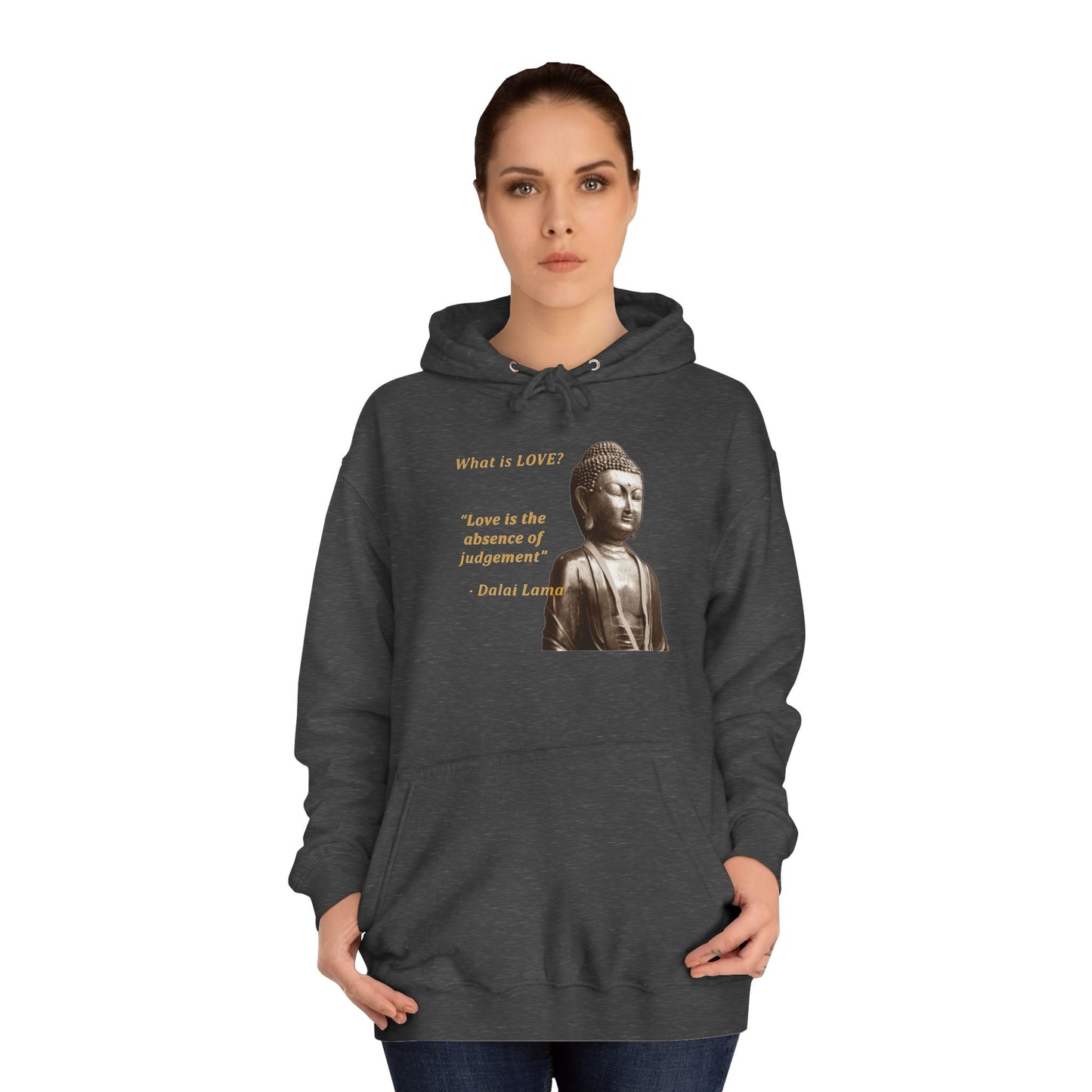 Get Yours Now -- Love is the absence of jugement (Hoodie - Cozy and Durable)
