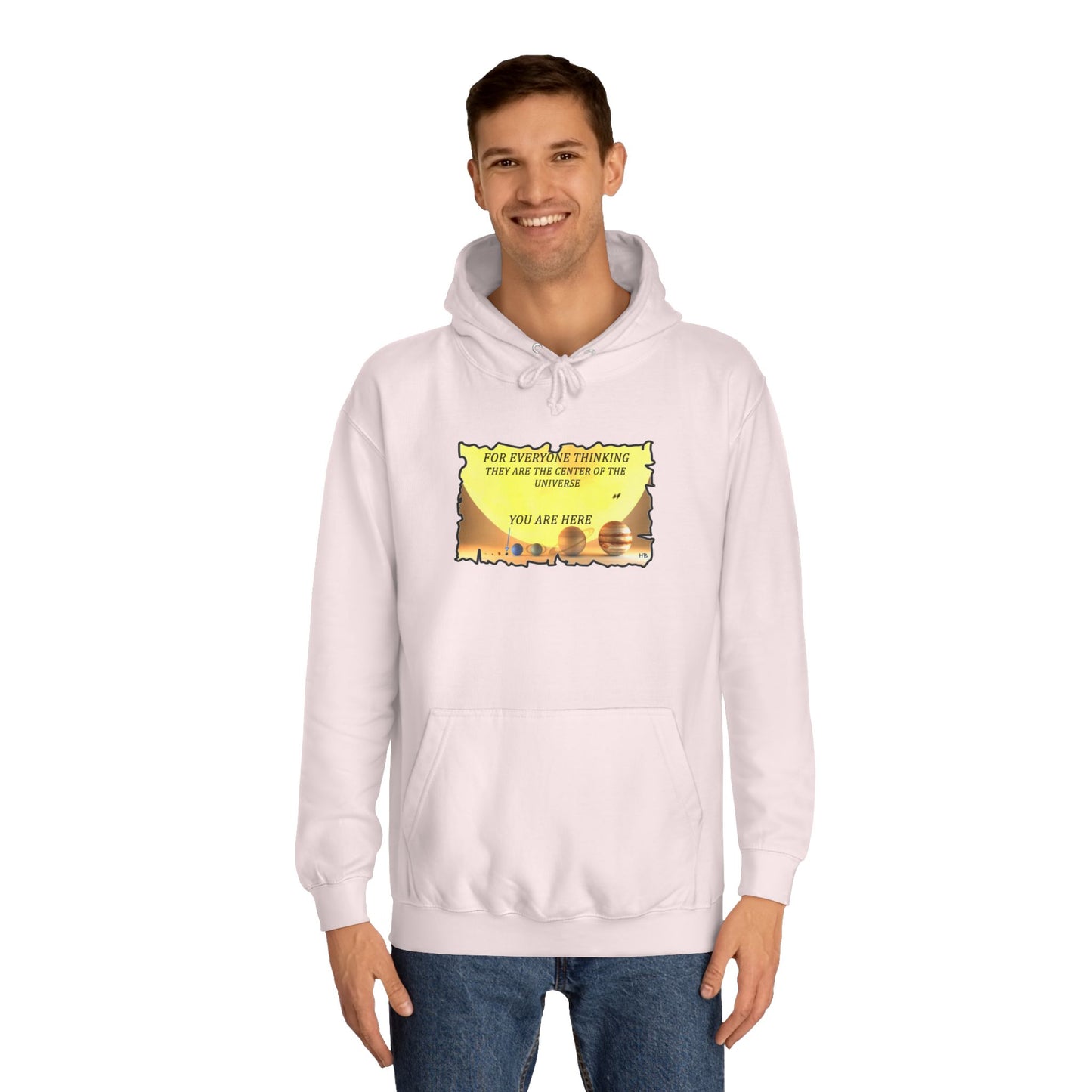 Get Yours Now -- Center of the Universe Reality Check using Galactic Humor 2 (Hoodie - Cozy and Durable)