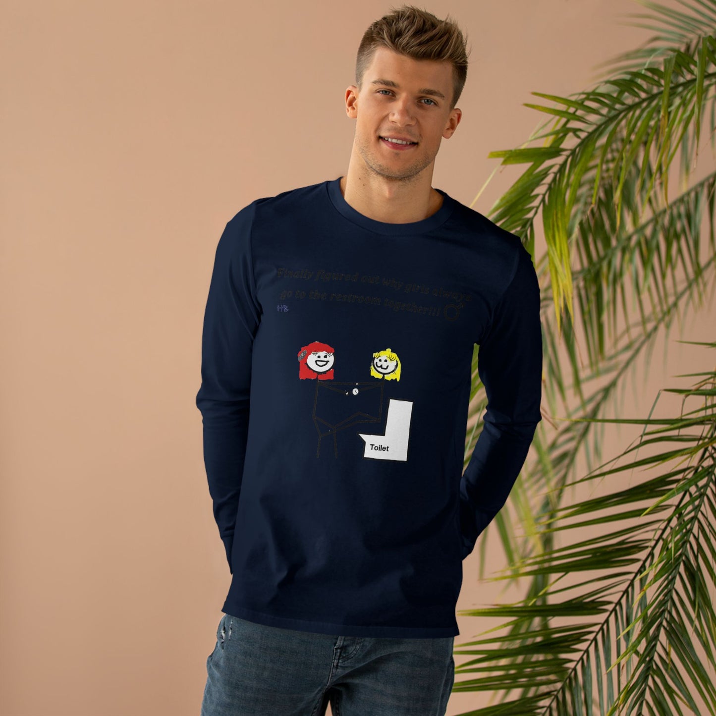 Get Yours Now -- Humorous Restroom Companions Revelations (Men's Base Longsleeve Tee - All-Season Wear)