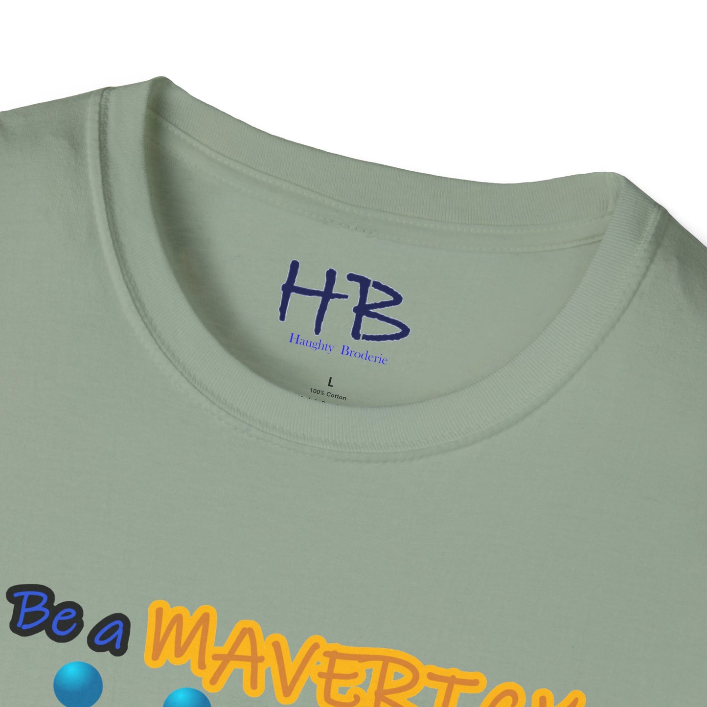 Stand Out & Embrace Uniqueness with "Be a MAVERICK";  Boldly Different to Break Free from Conformity be a Be a Trendsetter