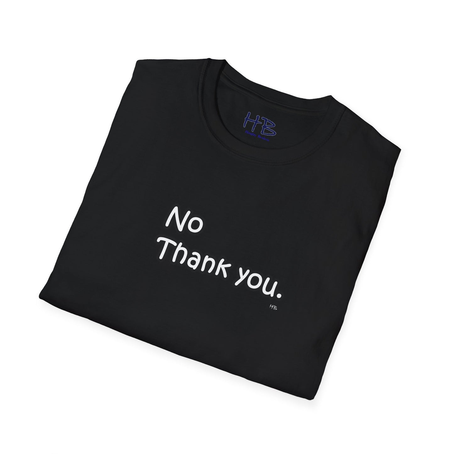 Boundaries Asserted: The 'No Thank You' Empowerment Tee Shirt