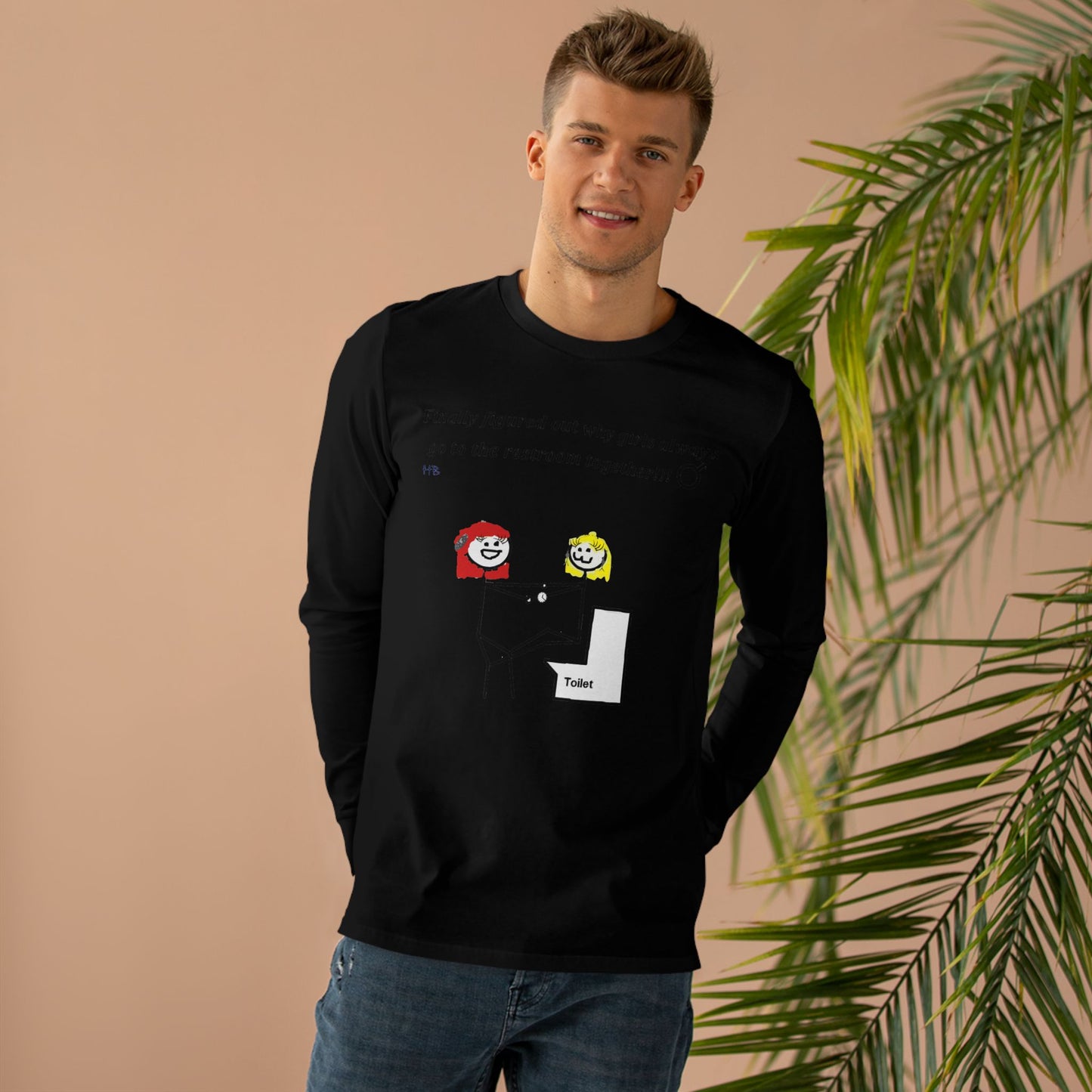 Get Yours Now -- Humorous Restroom Companions Revelations (Men's Base Longsleeve Tee - All-Season Wear)