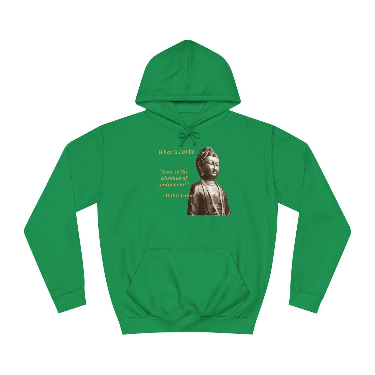 Get Yours Now -- Love is the absence of jugement (Hoodie - Cozy and Durable)