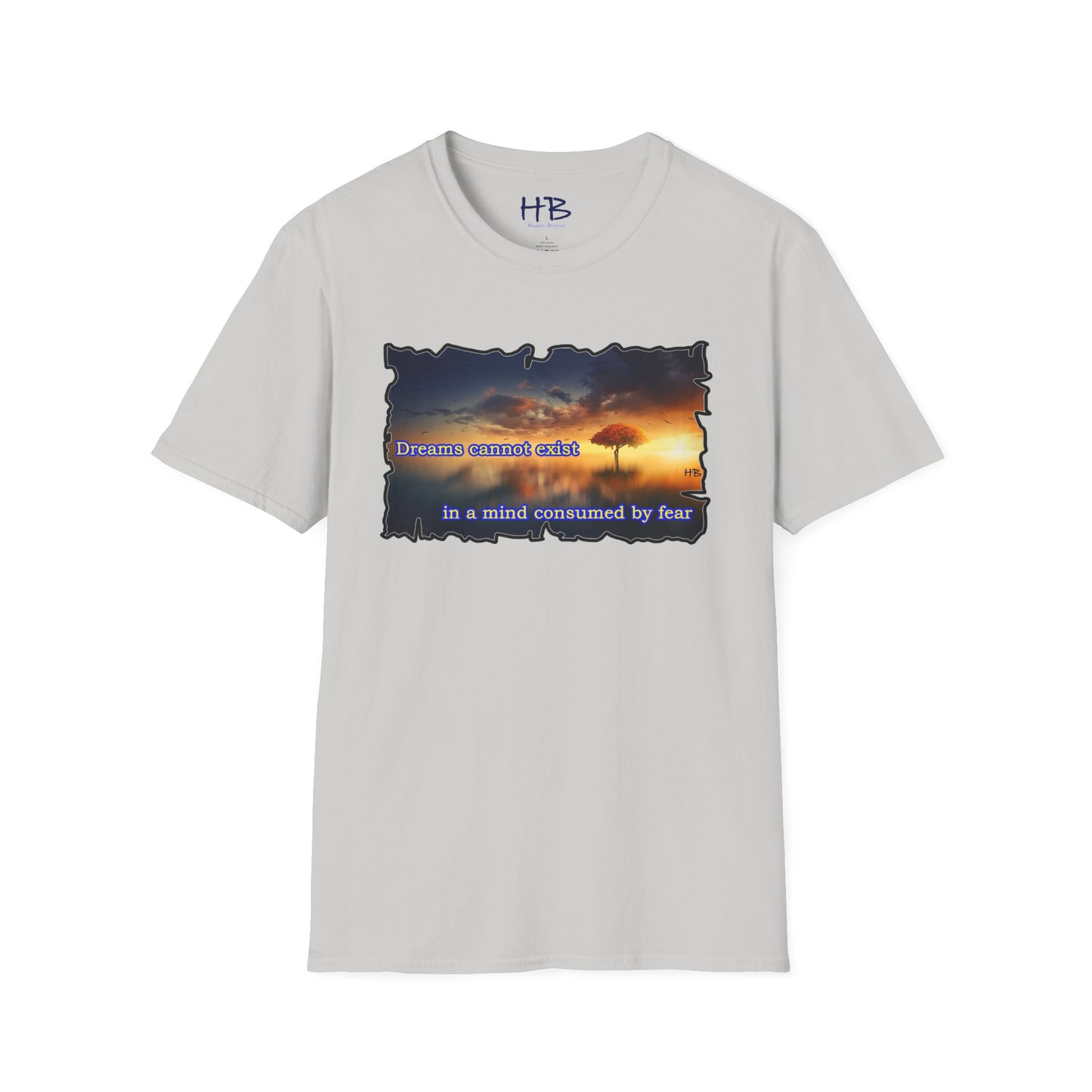 Fear robs the mind of its ability to dream big.