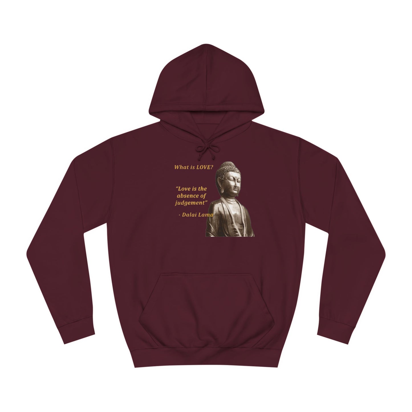 Get Yours Now -- Love is the absence of jugement (Hoodie - Cozy and Durable)