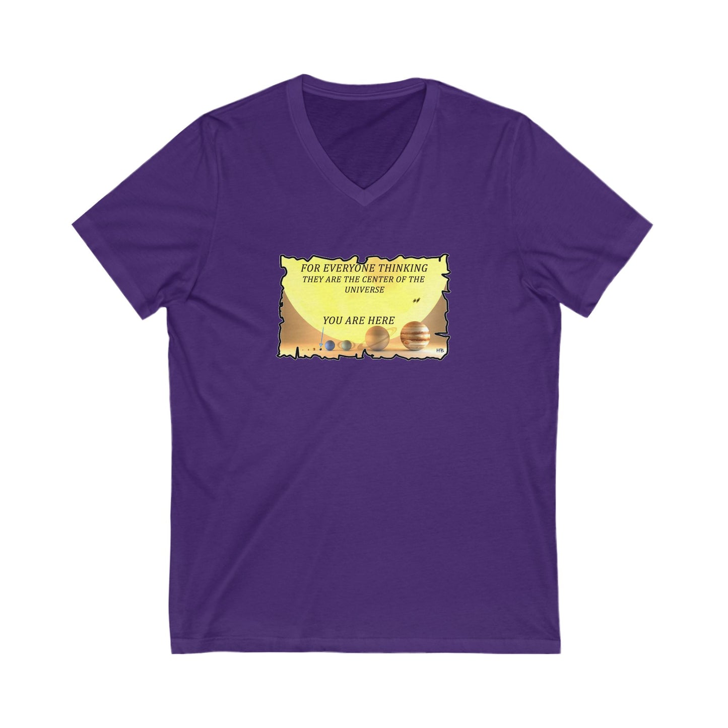 Center of the Universe Reality Check using Galactic Humor 2 (Unisex Jersey Short Sleeve V-neck - Comfortable Everyday Wear)