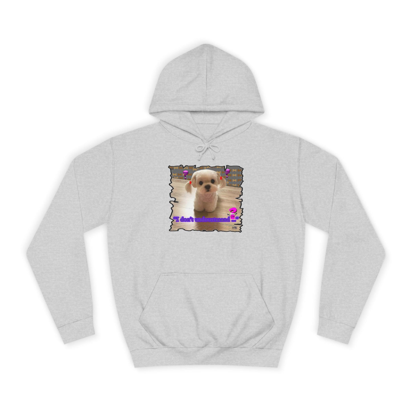 Baby Bichon Maltese with cluelessness innocent look "I don't undoustaaaand" (Hoodie - Cozy and Durable)
