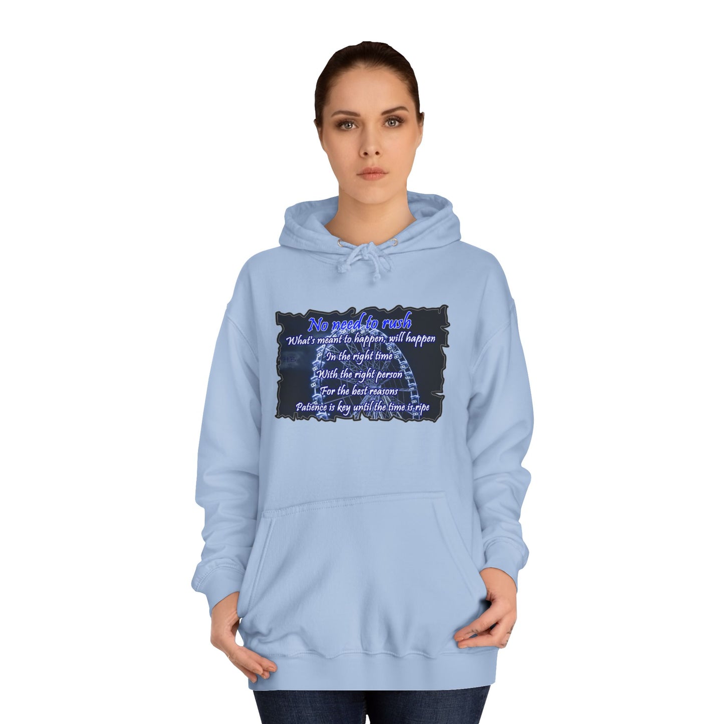 Get Yours Now -- No need to rush (Hoodie - Cozy and Durable)