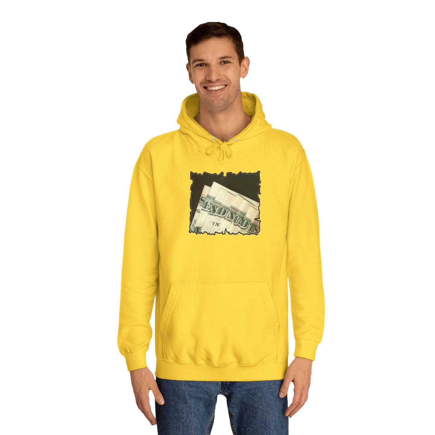Get Yours Now -- Dollars Speak Louder with Bold Humor requesting The Playful 'Send Nude$$' (Hoodie - Cozy and Durable)