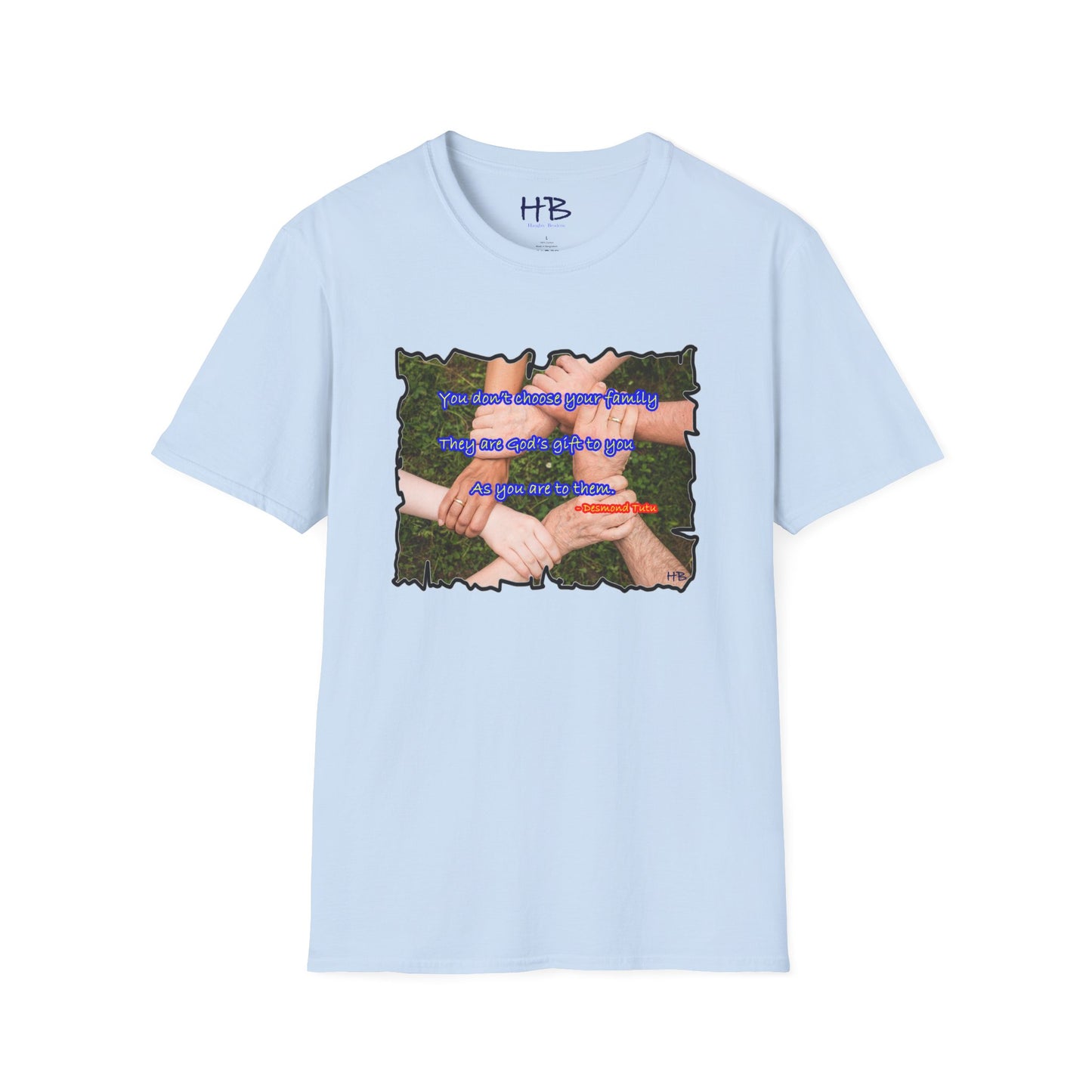 The family is a gift to you as you are to them