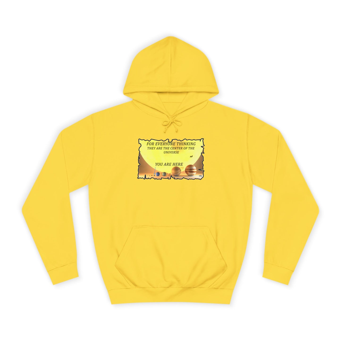 Get Yours Now -- Center of the Universe Reality Check using Galactic Humor 2 (Hoodie - Cozy and Durable)