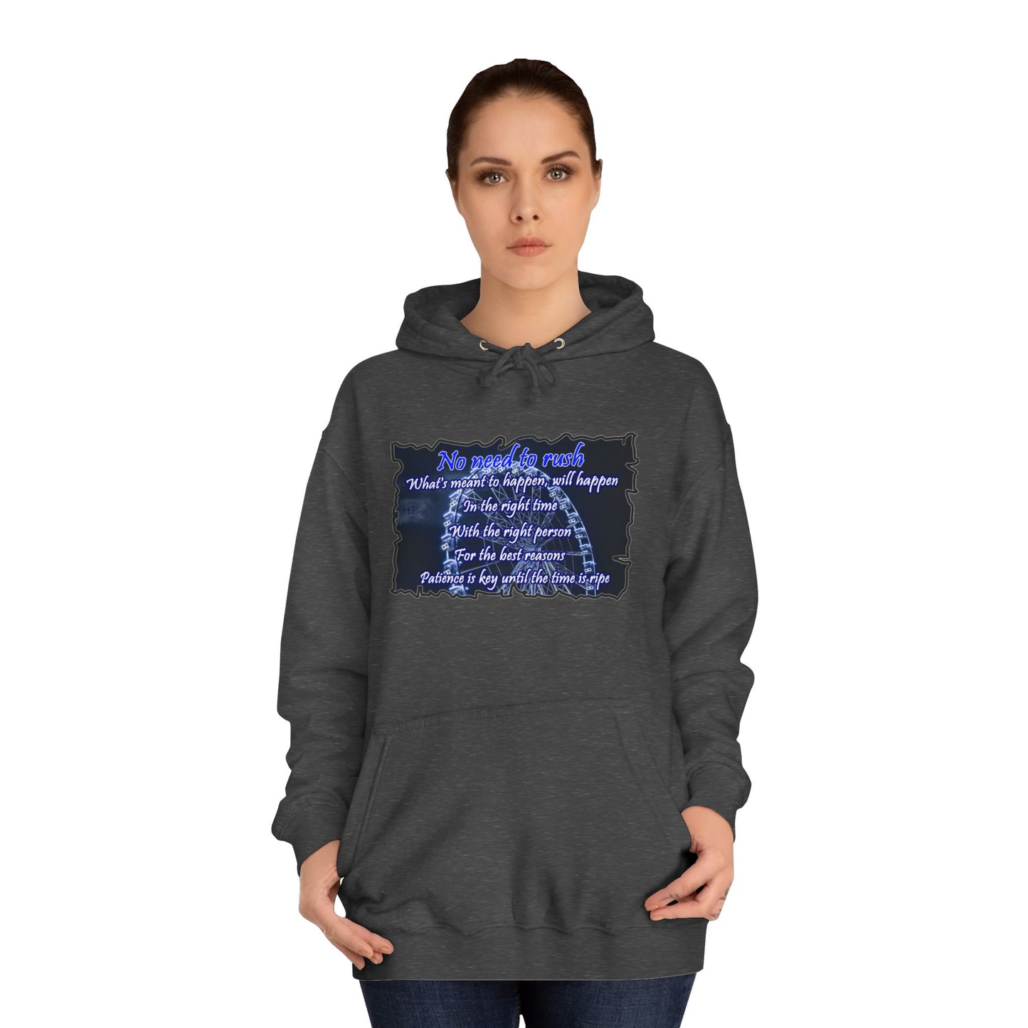 Get Yours Now -- No need to rush (Hoodie - Cozy and Durable)