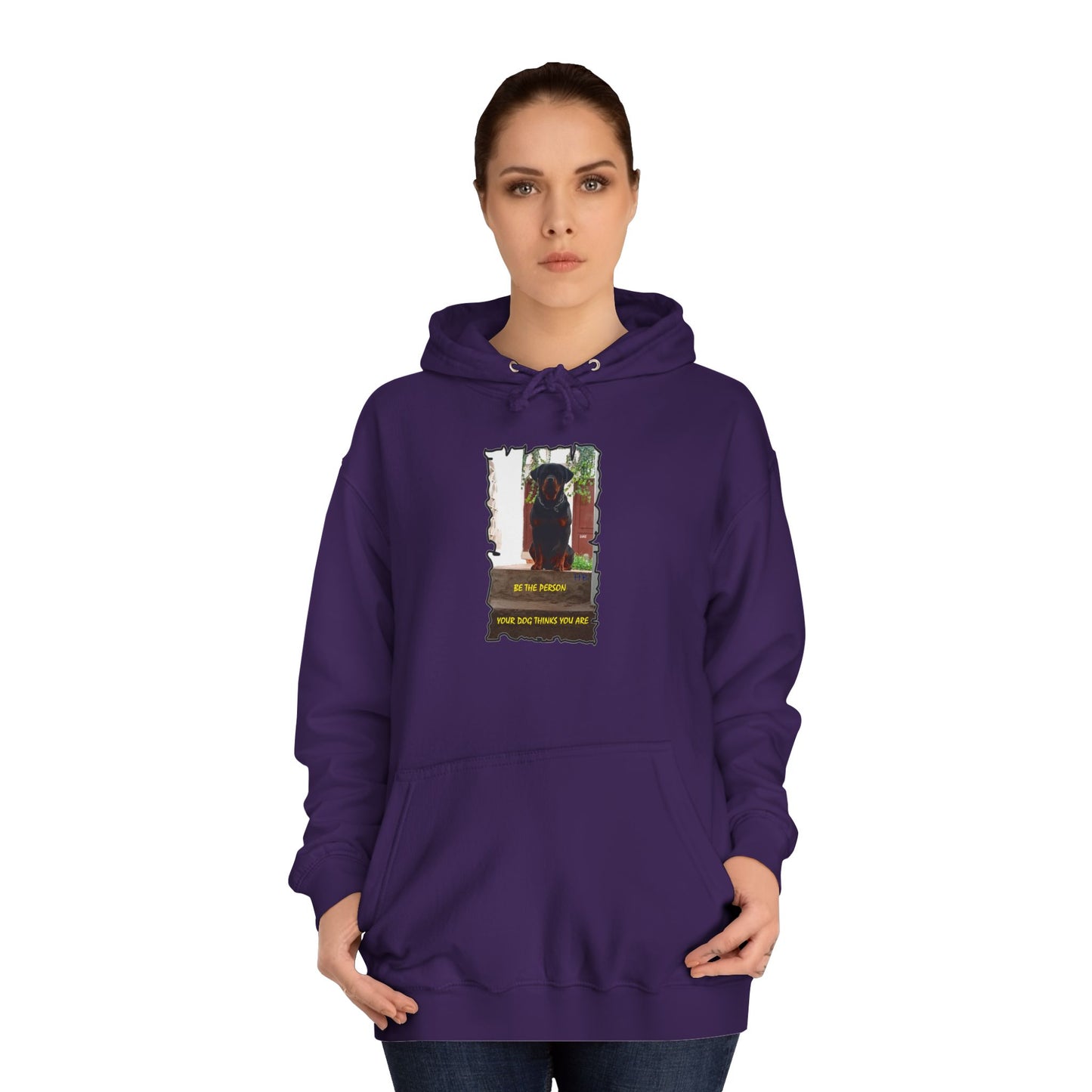 Be the person your dog thinks you are (Hoodie - Cozy and Durable)