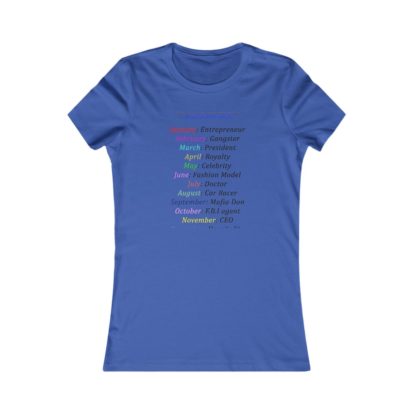 Birth Month Career Pride (Women - Premium Cotton Tee)