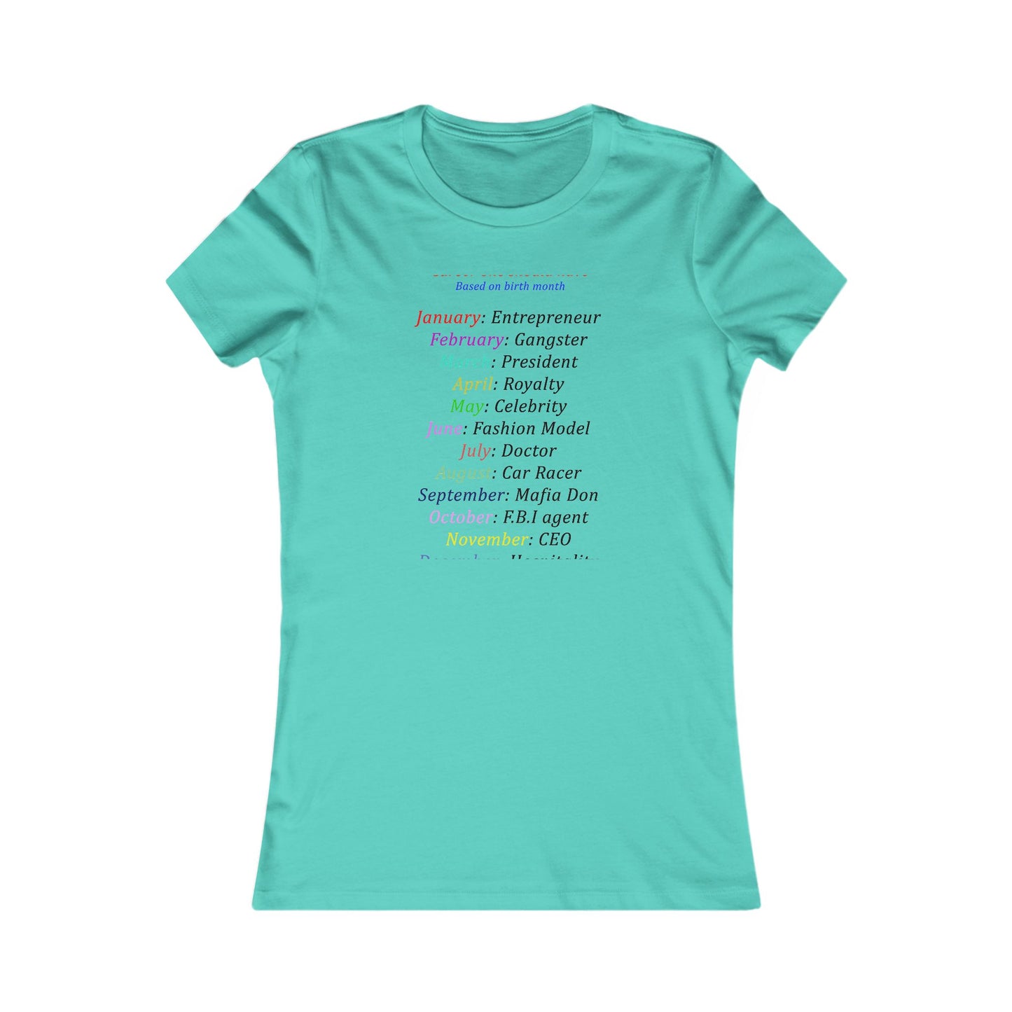 Birth Month Career Pride (Women - Premium Cotton Tee)