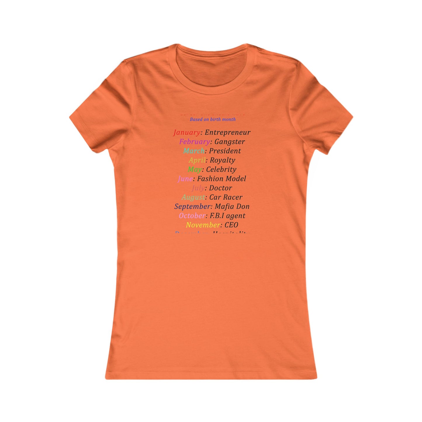 Birth Month Career Pride (Women - Premium Cotton Tee)