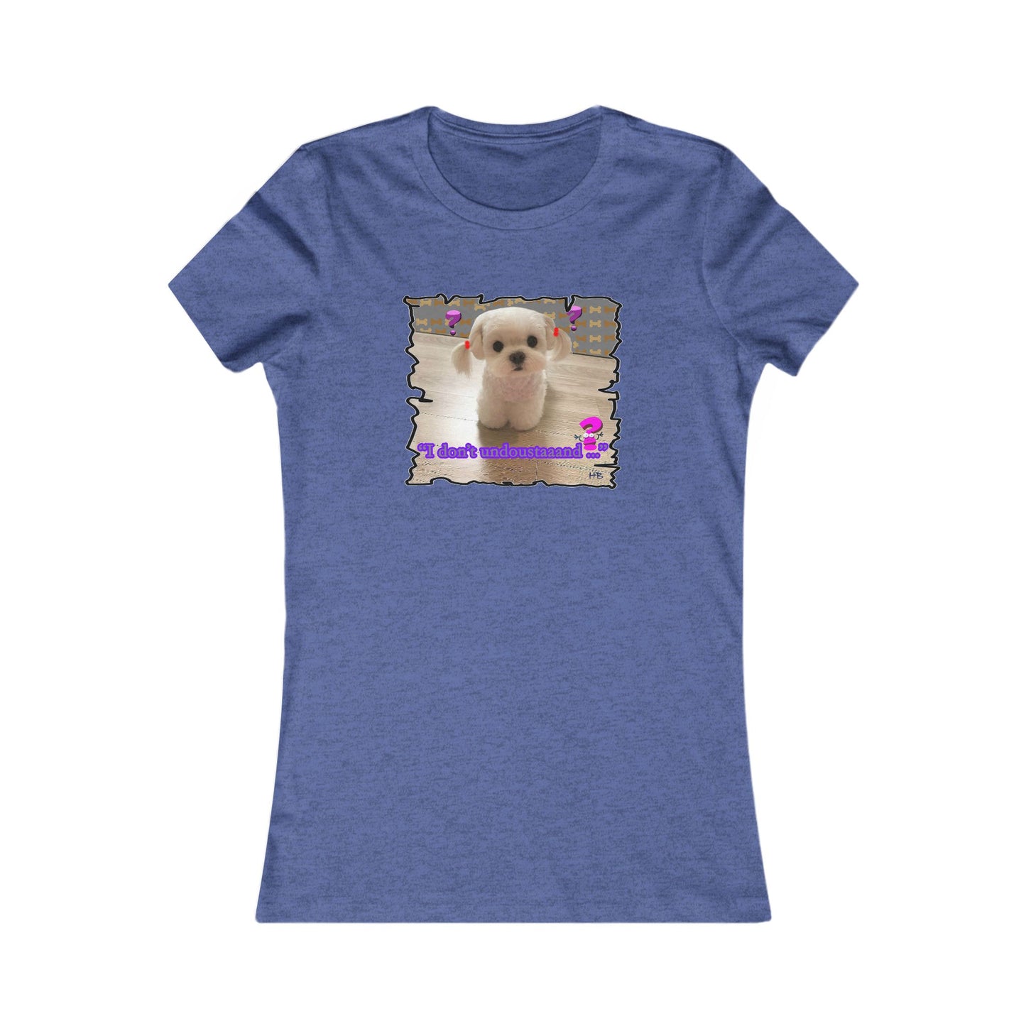 Baby Bichon Maltese with cluelessness innocent look "I don't undoustaaaand" (Women - Premium Cotton Tee)