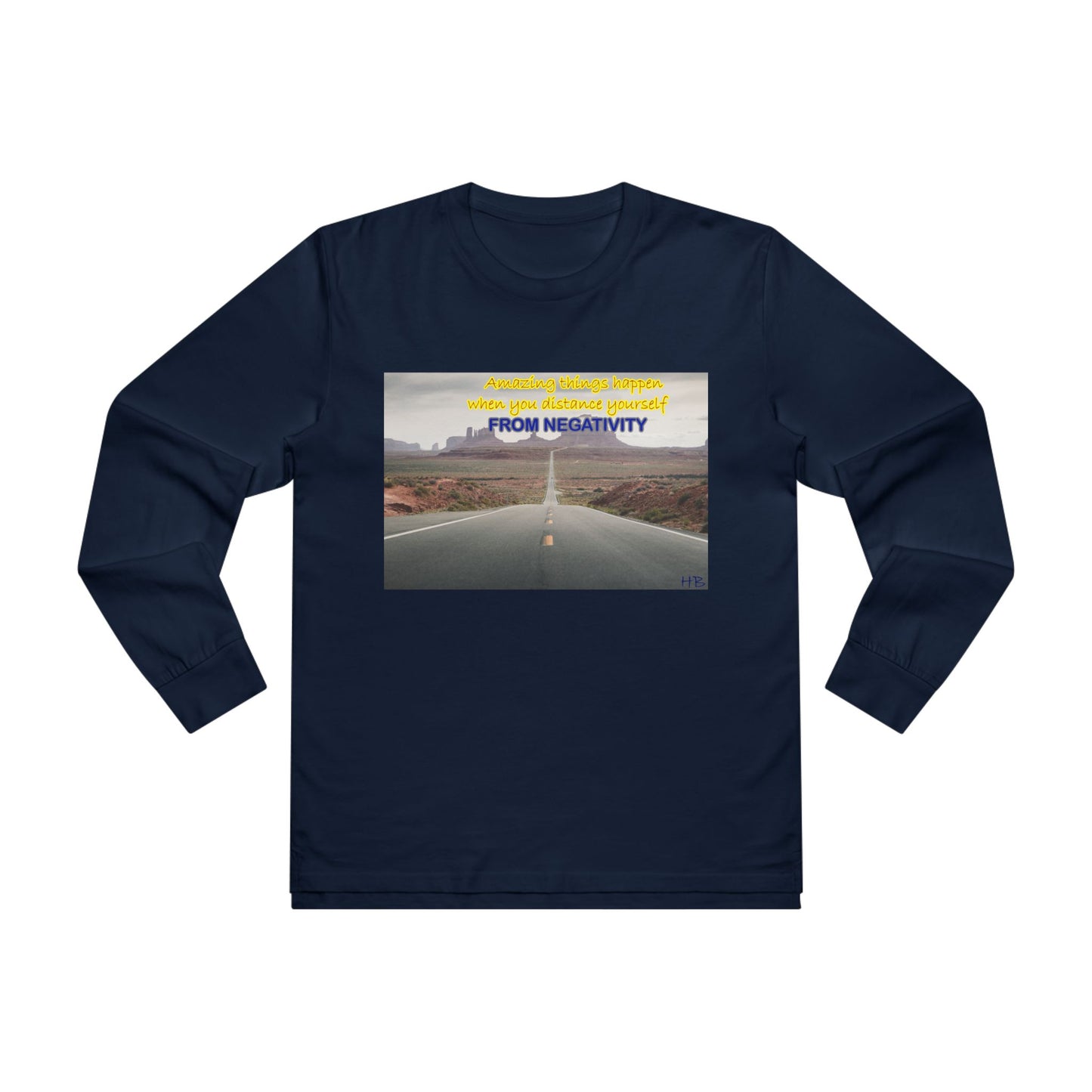 Amazing Things Happen when Distancing from Negativity (Men's Base Longsleeve Tee - All-Season Wear)