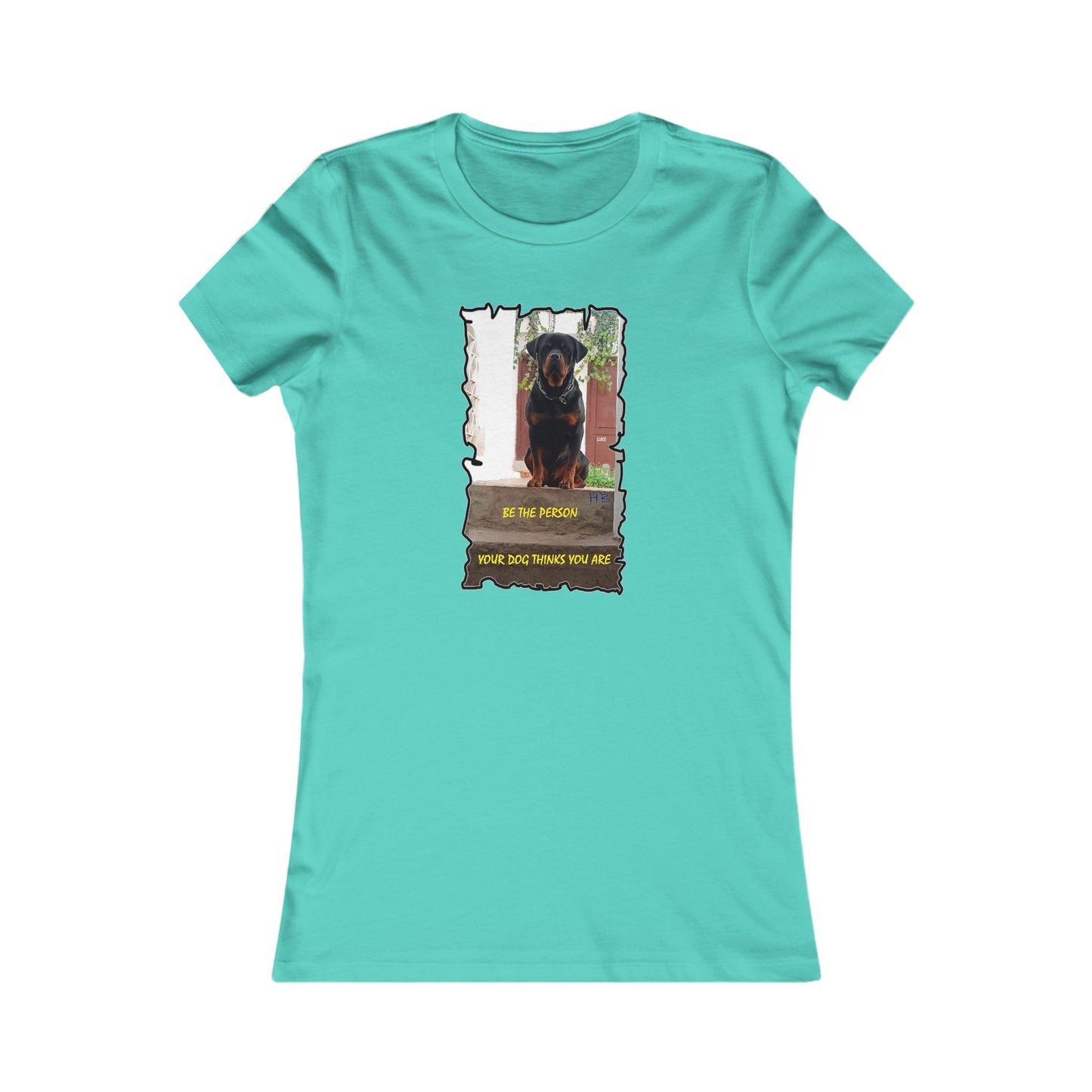 Be the person your dog thinks you are (Women - Premium Cotton Tee)