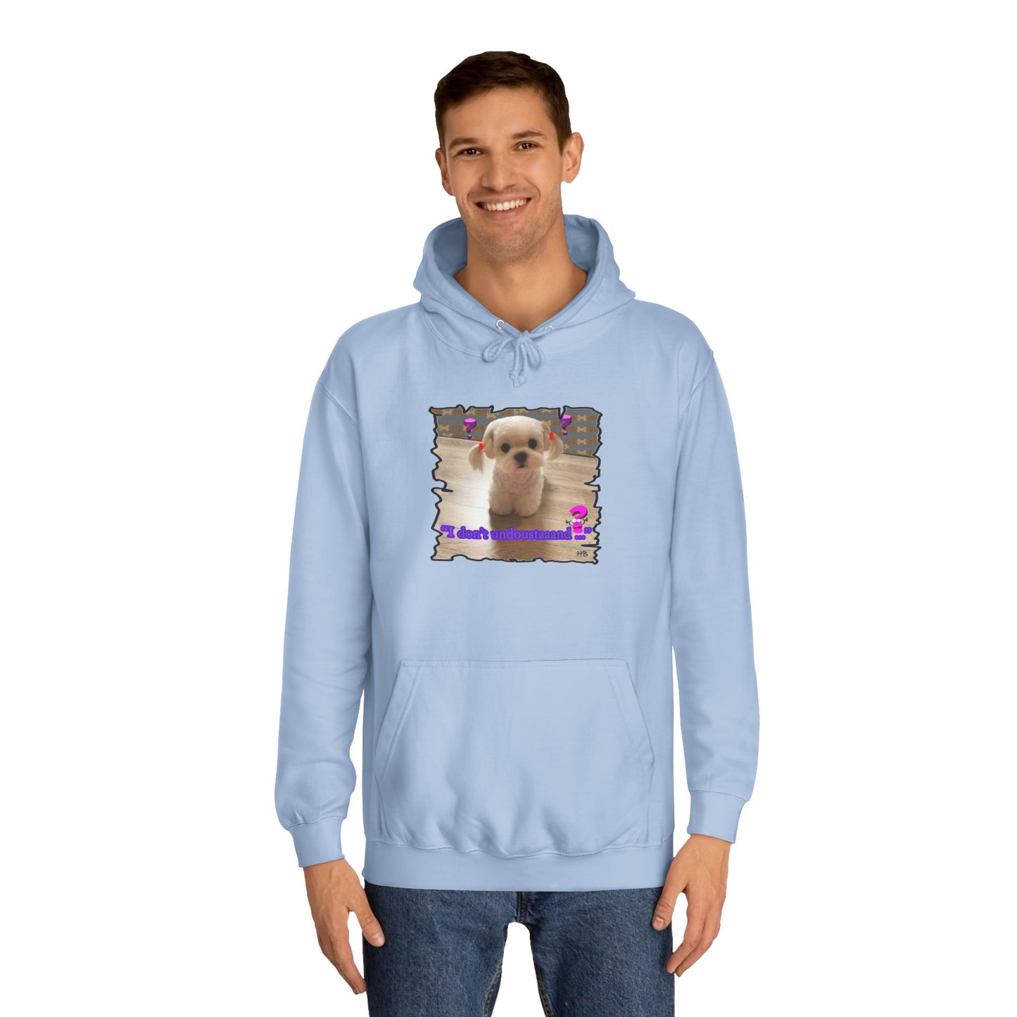 Baby Bichon Maltese with cluelessness innocent look "I don't undoustaaaand" (Hoodie - Cozy and Durable)