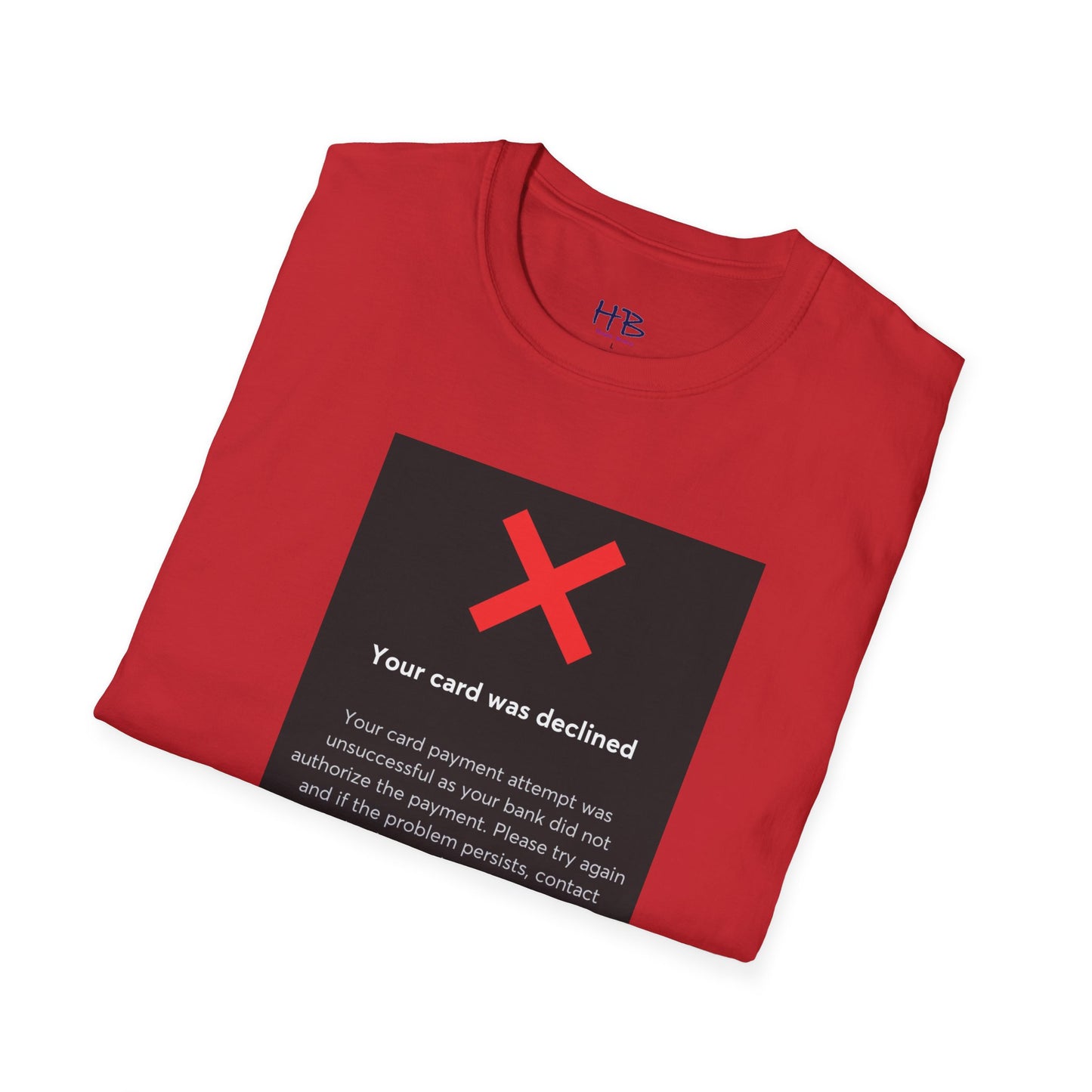 Oops! Declined but not Defeated Humor