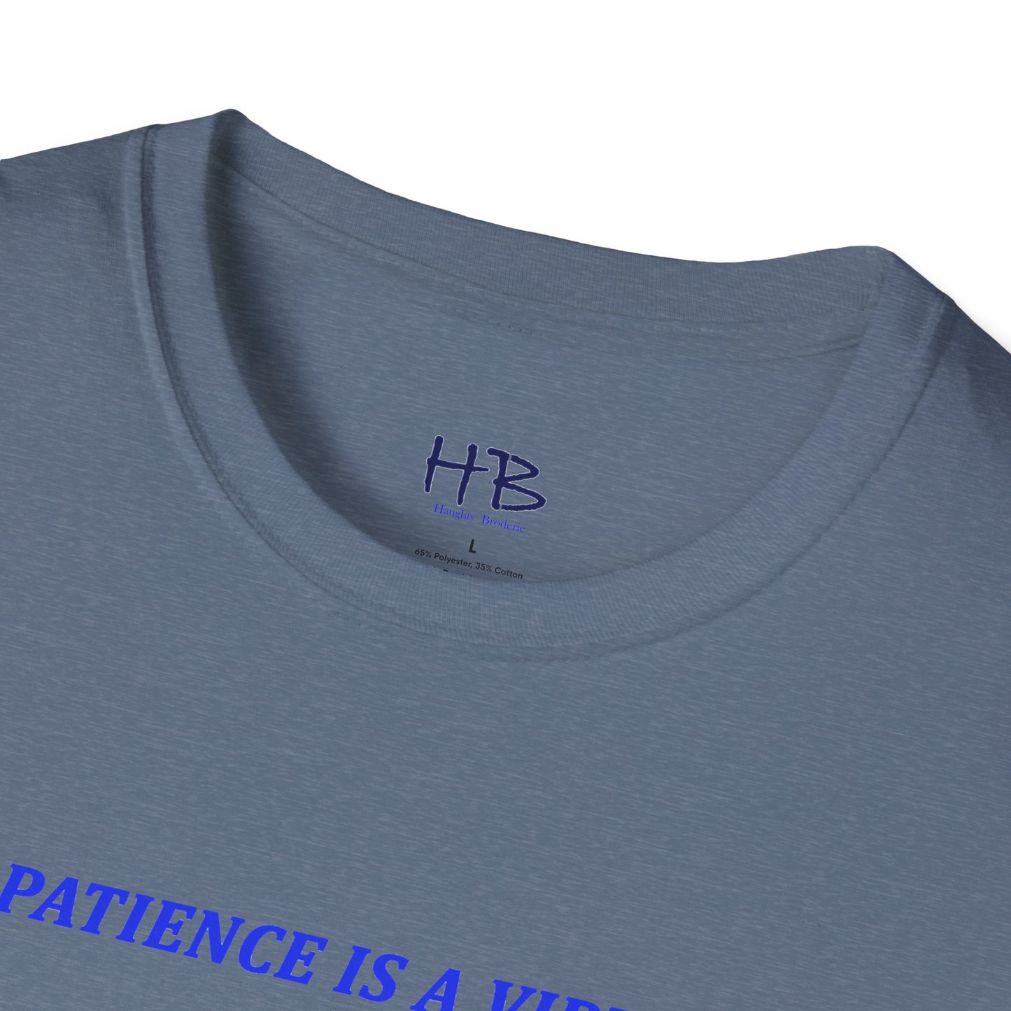 Patience Pays Tee: Embrace the Virtue, Trust the Timing