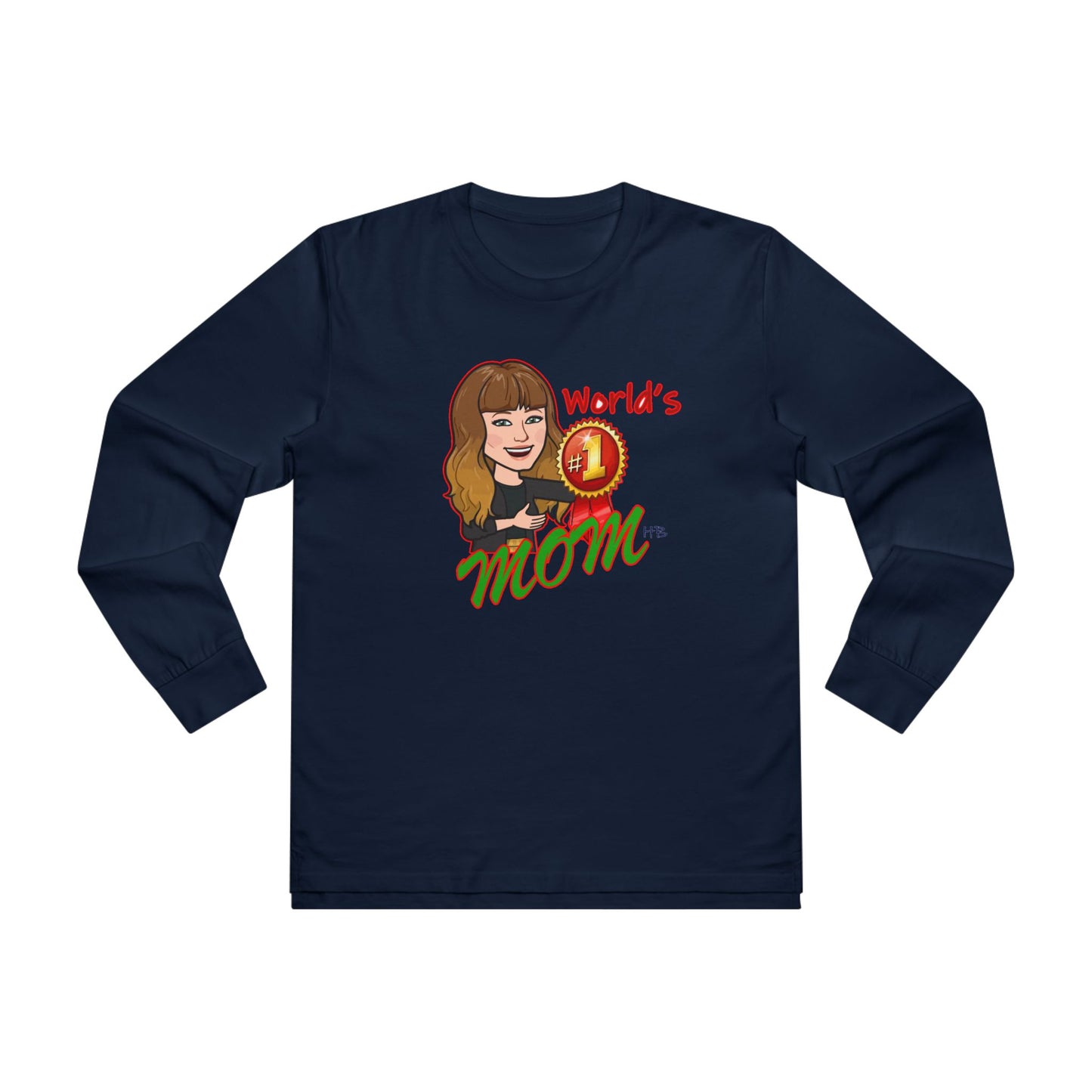 World's number #1 Mom (Men's Base Longsleeve Tee - All-Season Wear)