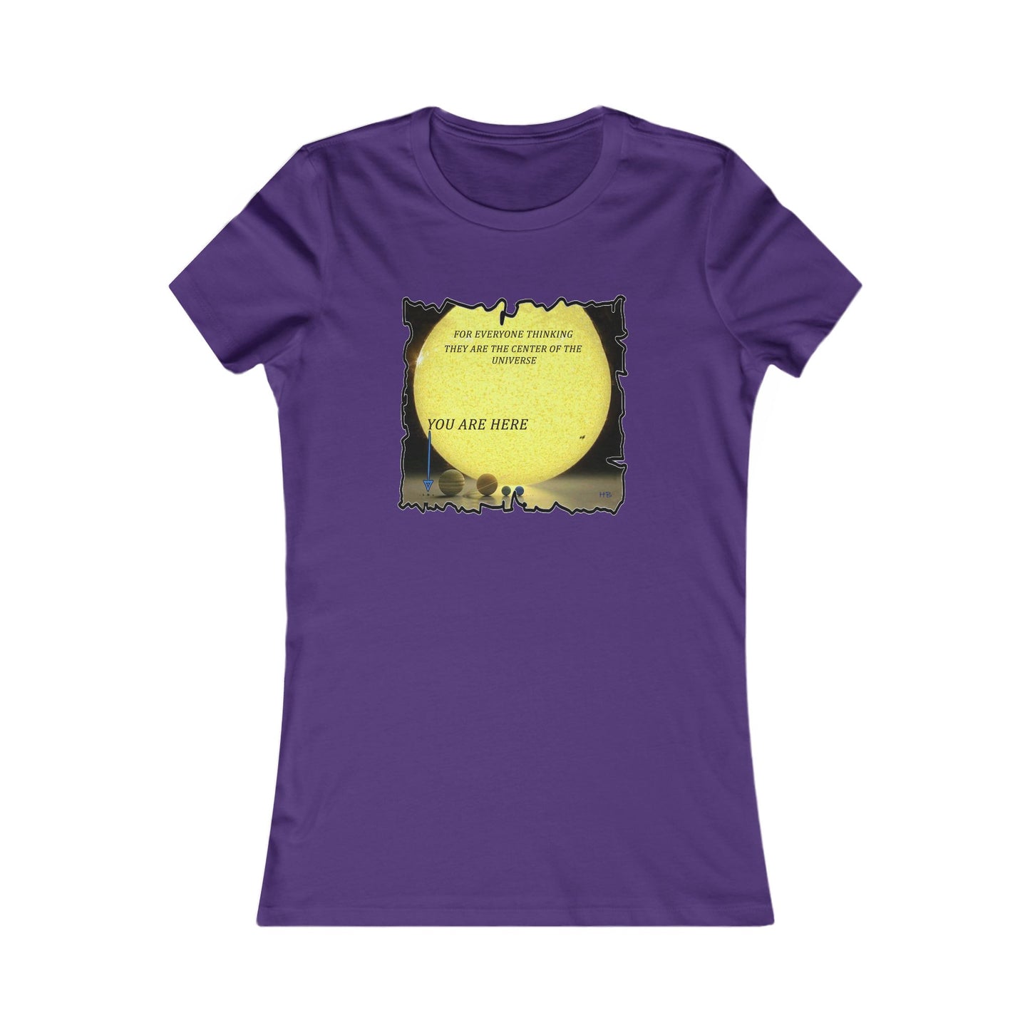 Center of the universe Reality Check using Galactic Humor (Women - Premium Cotton Tee)