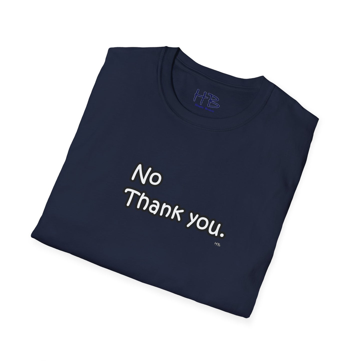 Boundaries Asserted: The 'No Thank You' Empowerment Tee Shirt