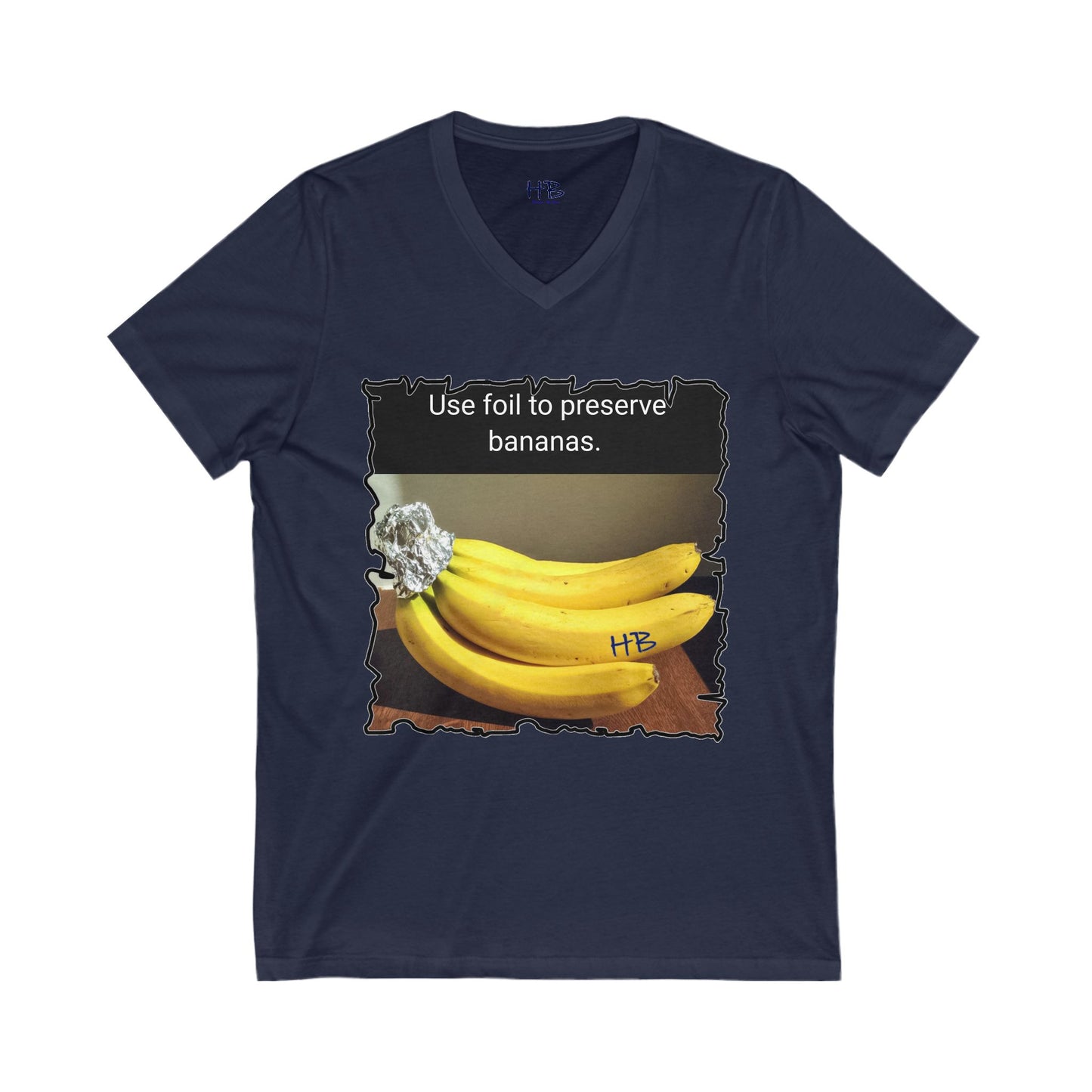 Use foil to preserve a banana (Unisex Jersey Short Sleeve V-neck - Comfortable Everyday Wear)