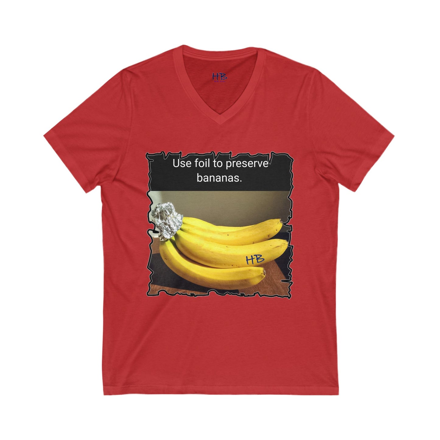 Use foil to preserve a banana (Unisex Jersey Short Sleeve V-neck - Comfortable Everyday Wear)