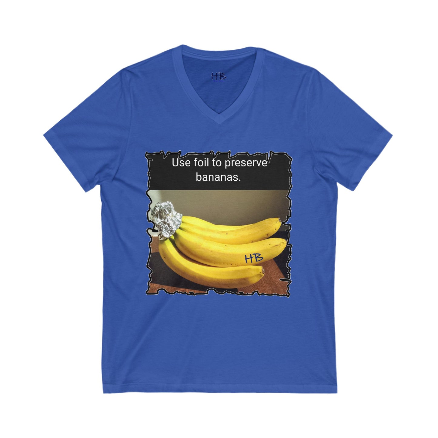 Use foil to preserve a banana (Unisex Jersey Short Sleeve V-neck - Comfortable Everyday Wear)