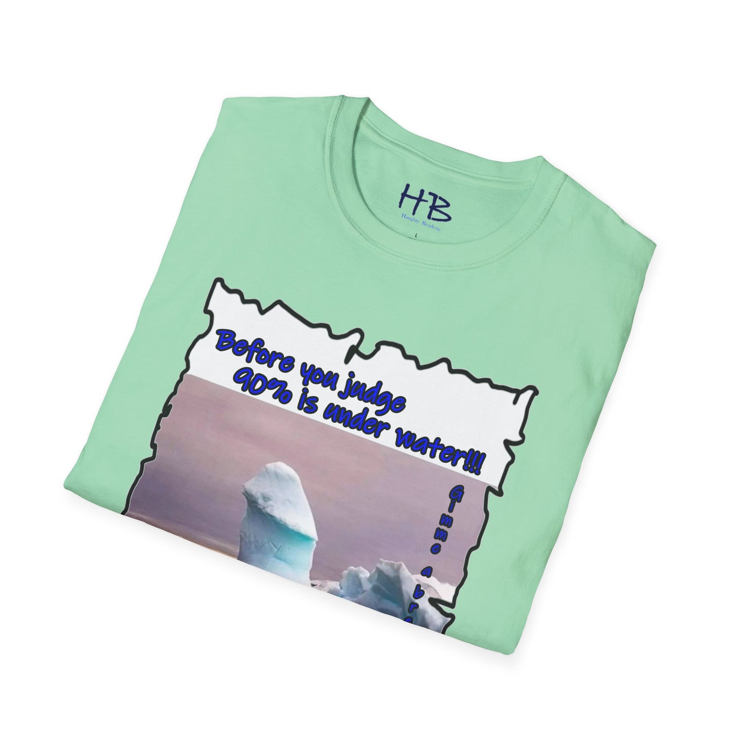 90% Below Judging the Unseen Beneath the Surface; The Iceberg Perspective Laughing at Assumptions While Challenging Prejudice