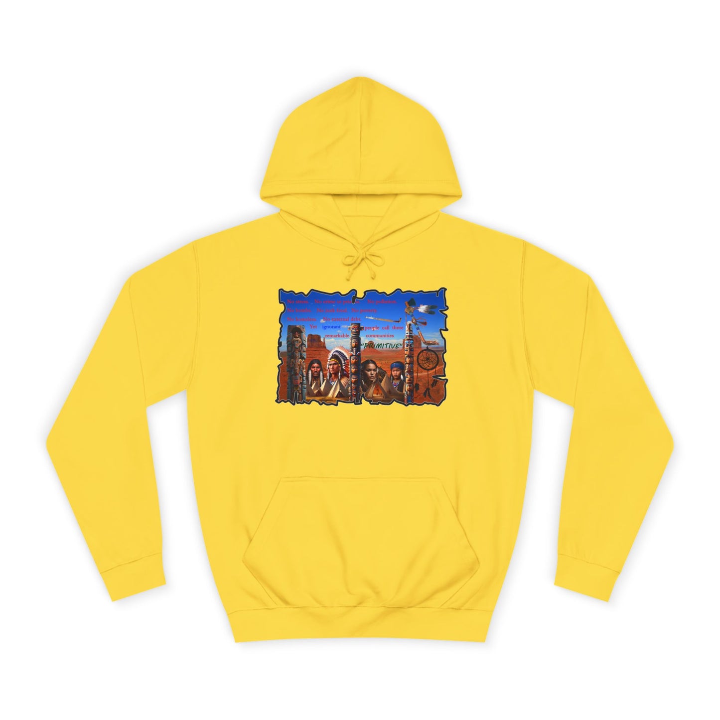 Get Yours Now -- Native Indians (Hoodie - Cozy and Durable)