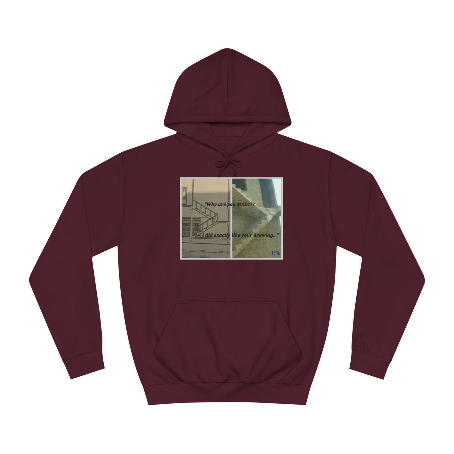 Get Yours Now -- Comical Architectural Irony Stairs Sketch (Hoodie - Cozy and Durable)