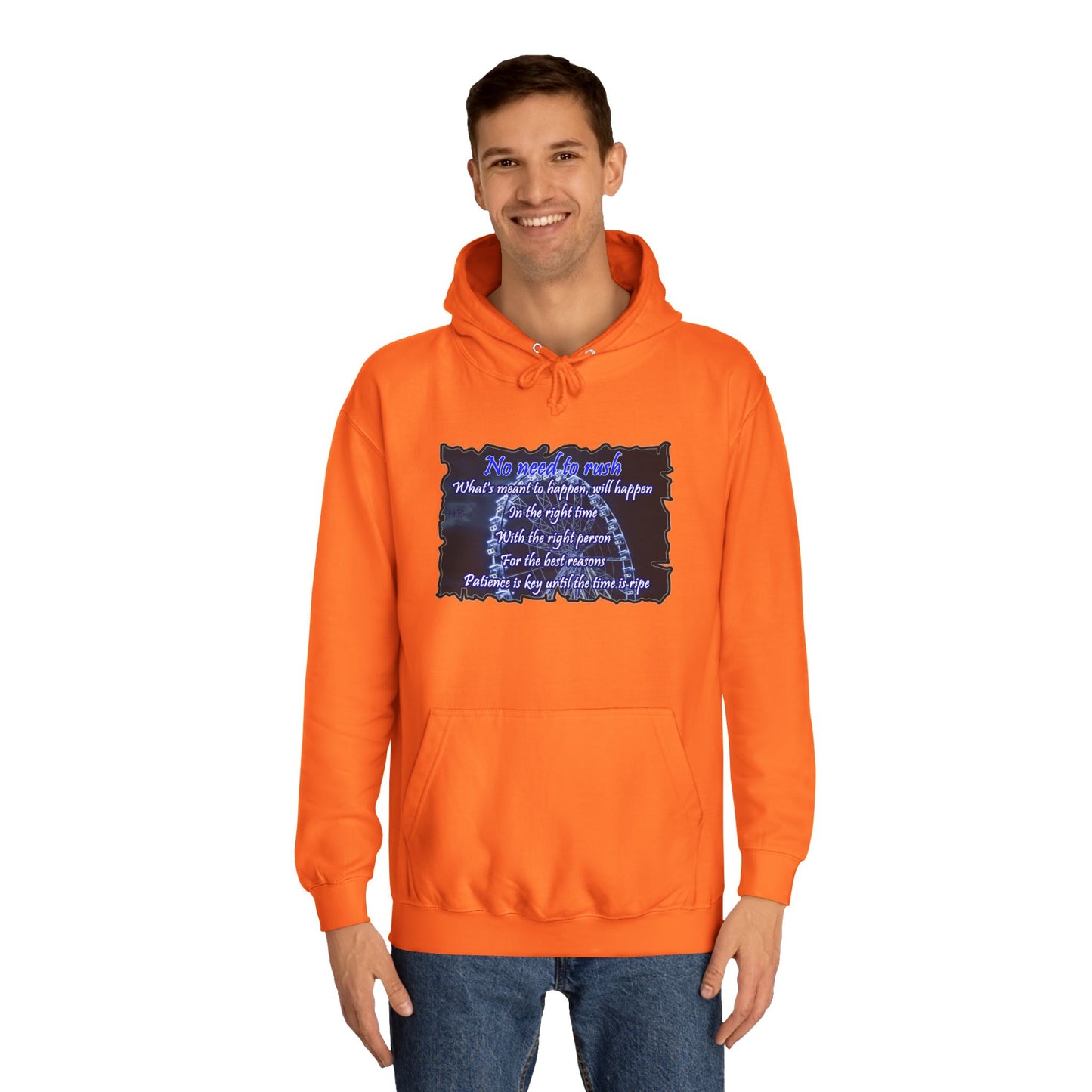 Get Yours Now -- No need to rush (Hoodie - Cozy and Durable)
