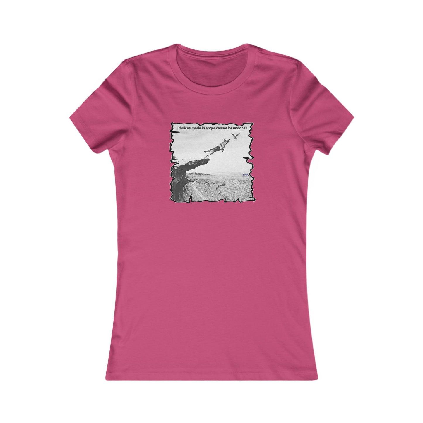 UnWise Woof Cliffhanger Choice Anger's Edge (Women - Premium Cotton Tee)