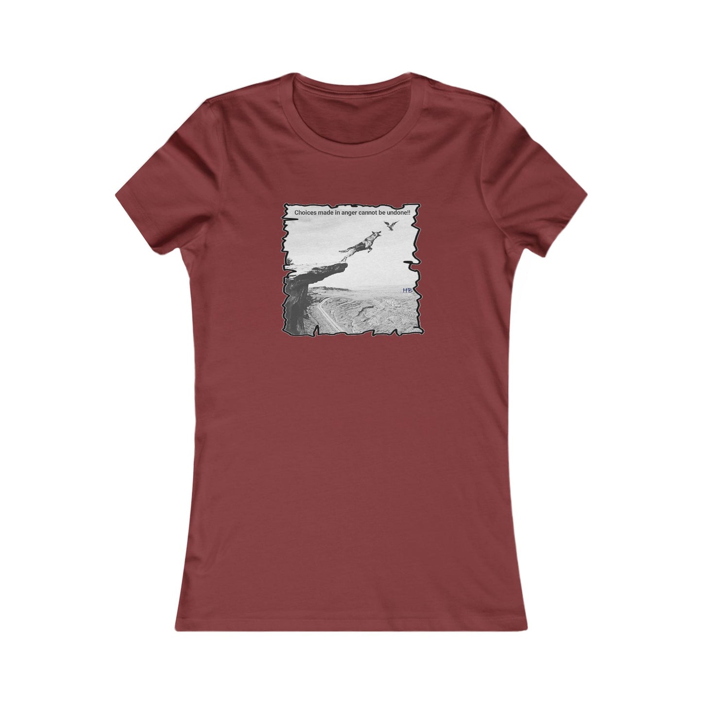 UnWise Woof Cliffhanger Choice Anger's Edge (Women - Premium Cotton Tee)