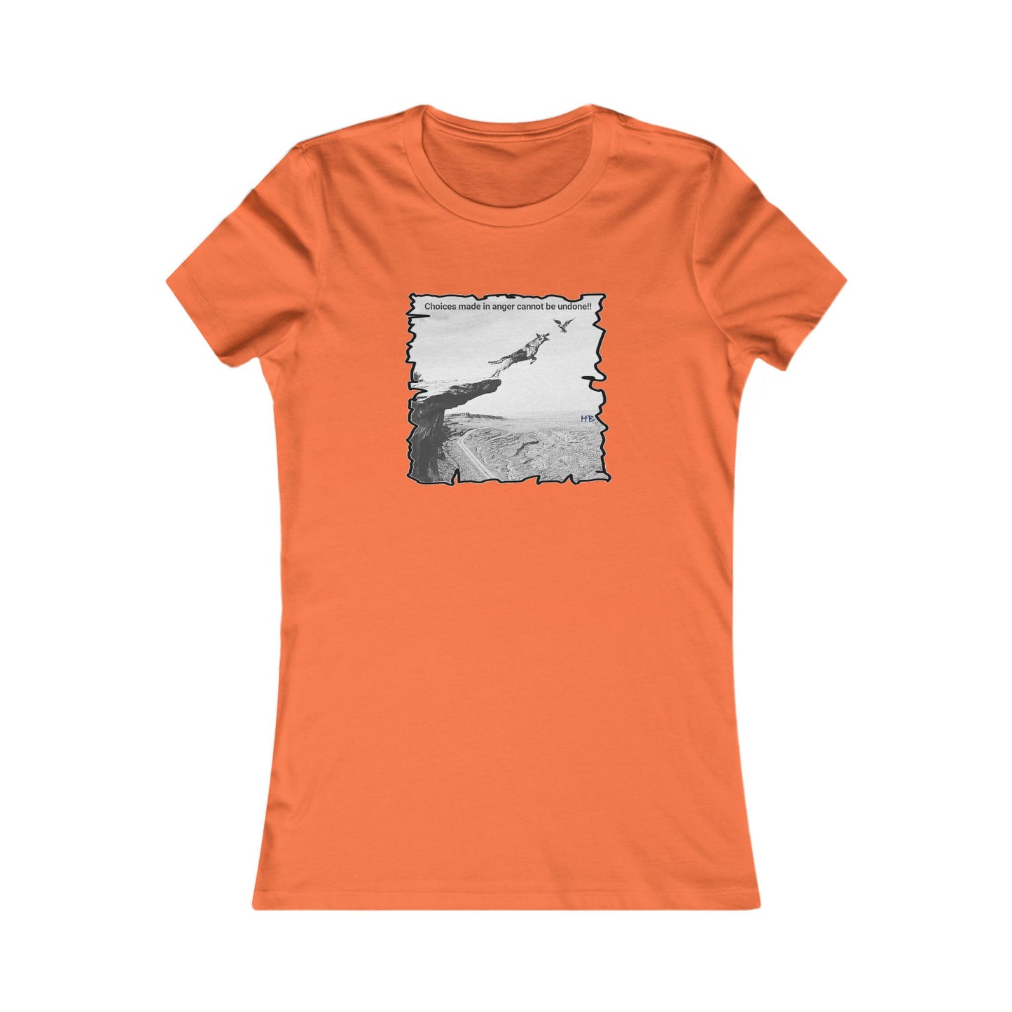 UnWise Woof Cliffhanger Choice Anger's Edge (Women - Premium Cotton Tee)