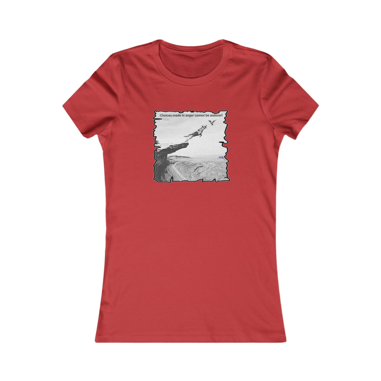 UnWise Woof Cliffhanger Choice Anger's Edge (Women - Premium Cotton Tee)