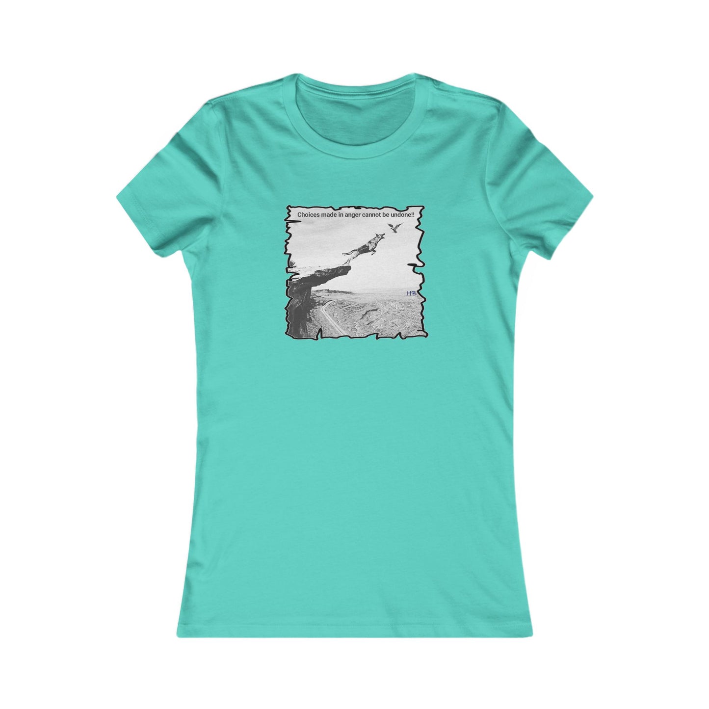 UnWise Woof Cliffhanger Choice Anger's Edge (Women - Premium Cotton Tee)