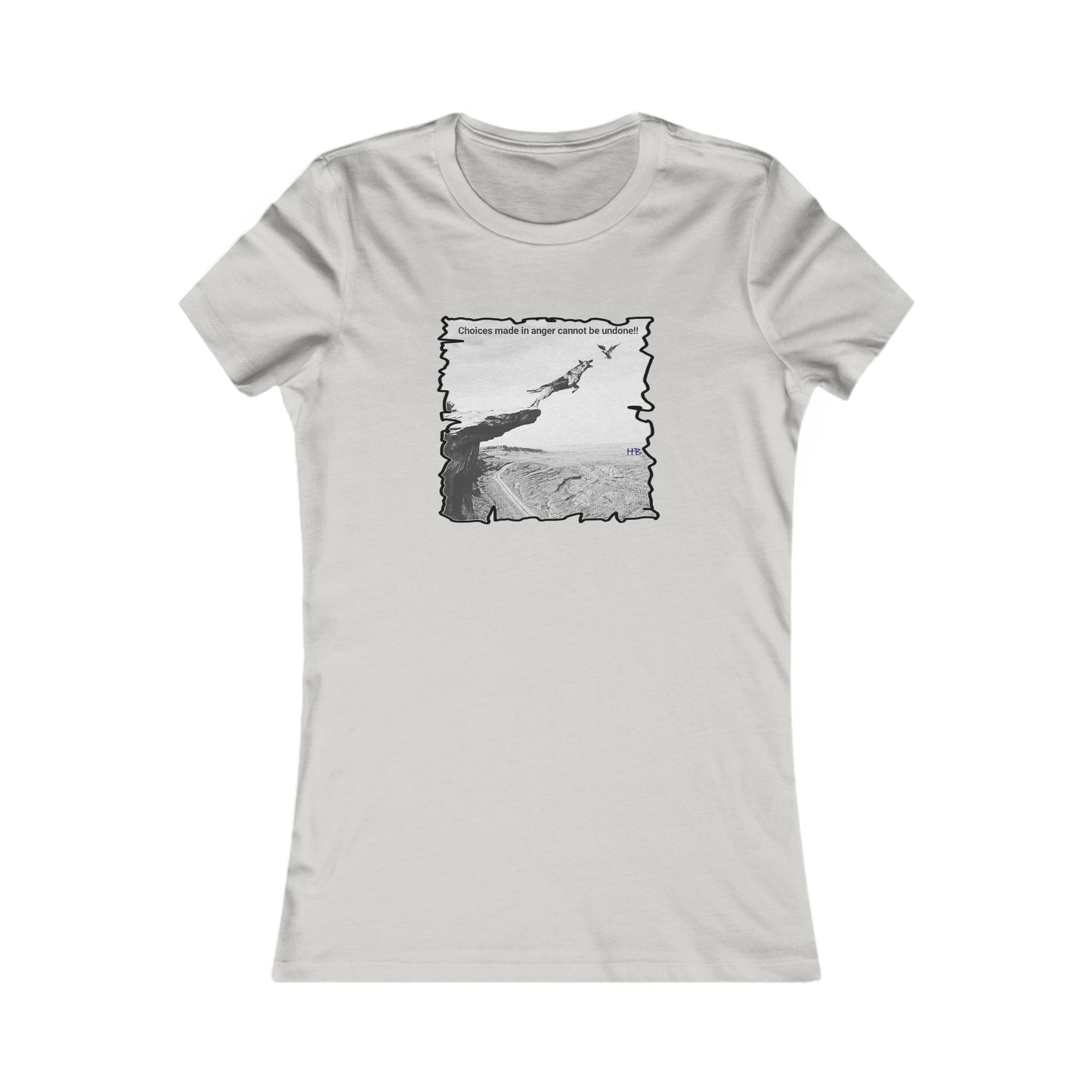 UnWise Woof Cliffhanger Choice Anger's Edge (Women - Premium Cotton Tee)
