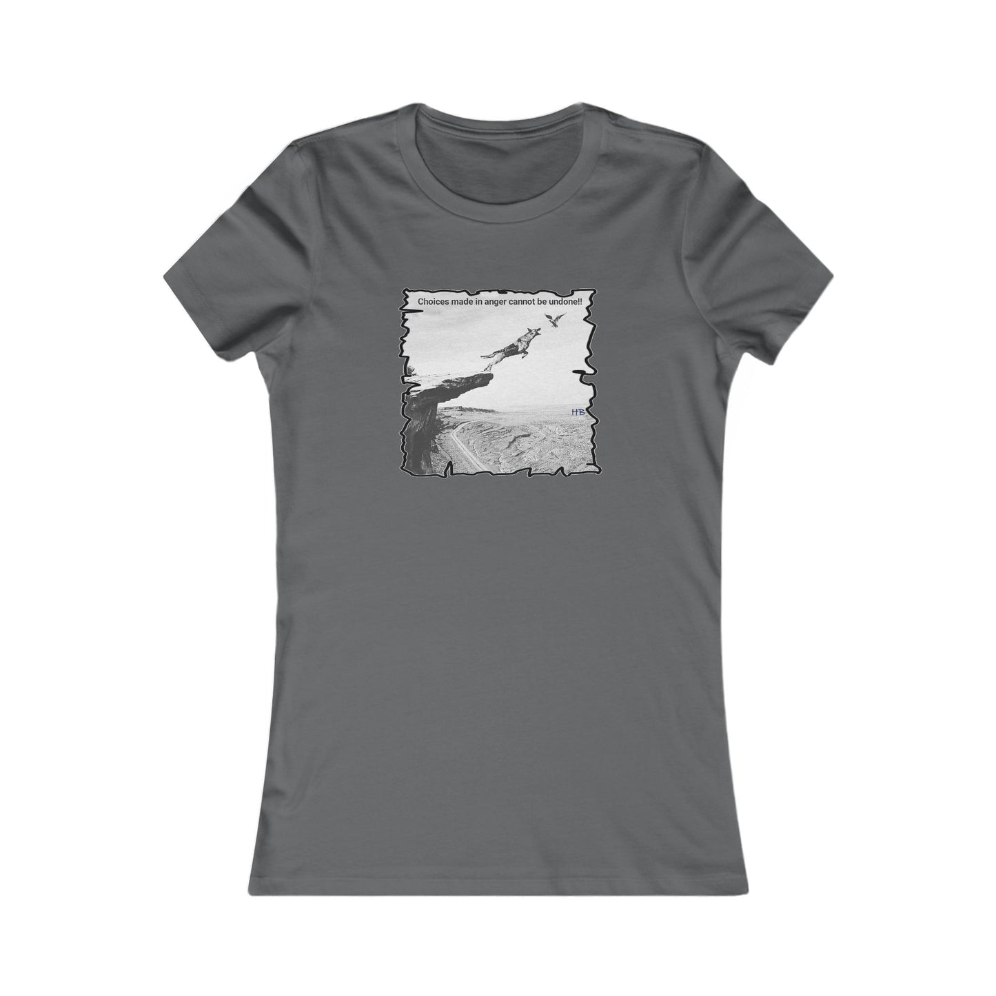 UnWise Woof Cliffhanger Choice Anger's Edge (Women - Premium Cotton Tee)
