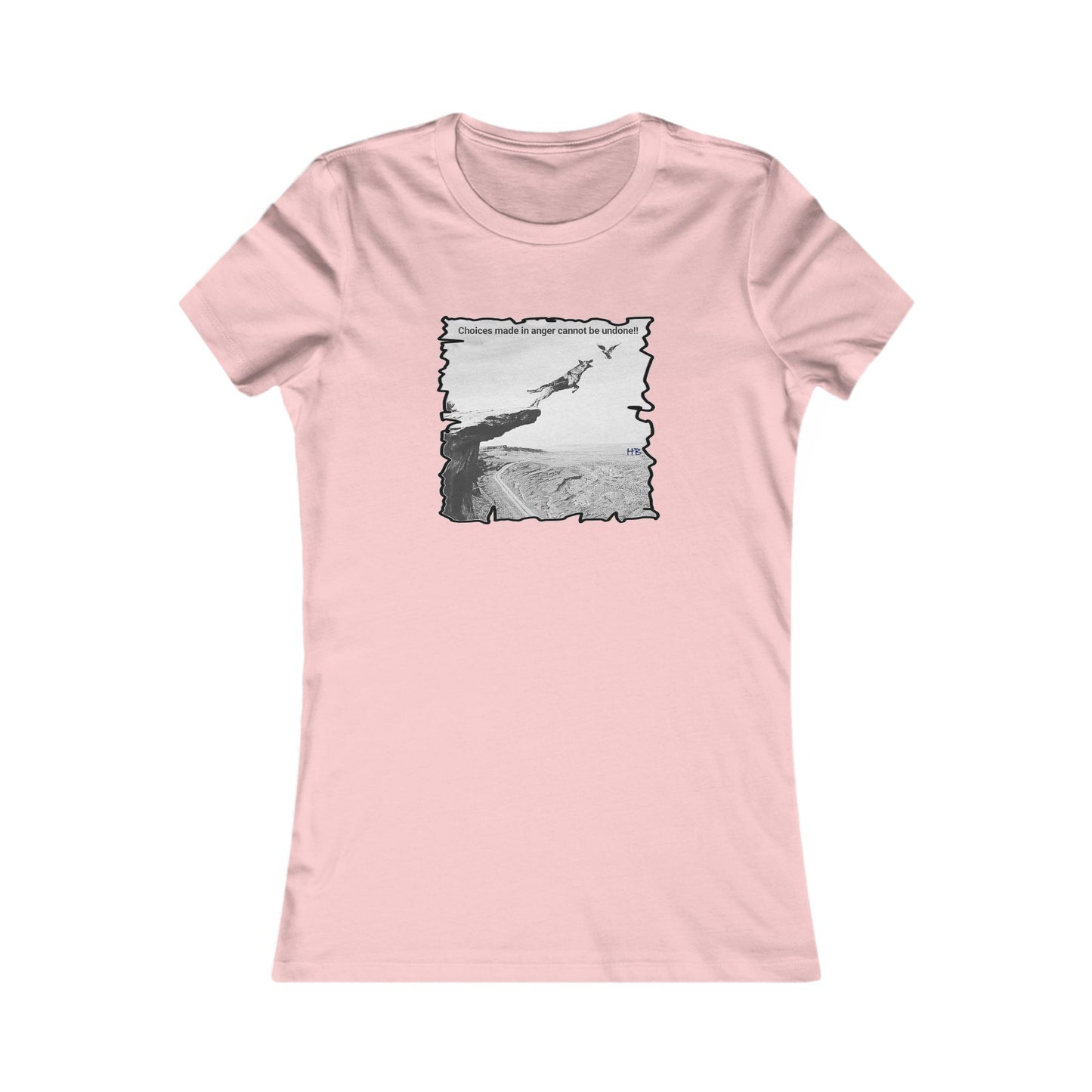 UnWise Woof Cliffhanger Choice Anger's Edge (Women - Premium Cotton Tee)
